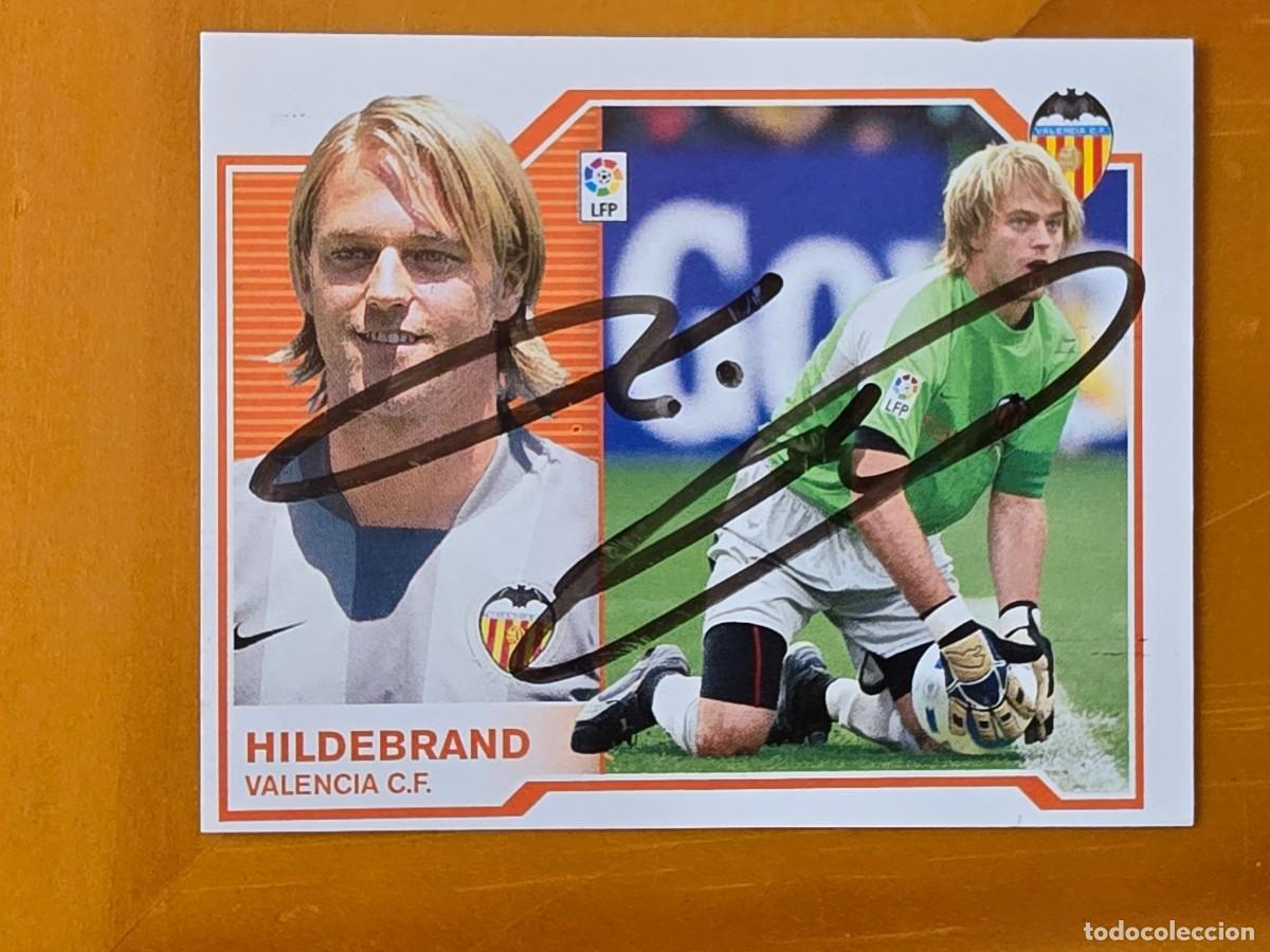 Cromos de f&uacute;tbol: Cromo firmado de Timo Hildebrand con aut&oacute;grafo, Valencia CF