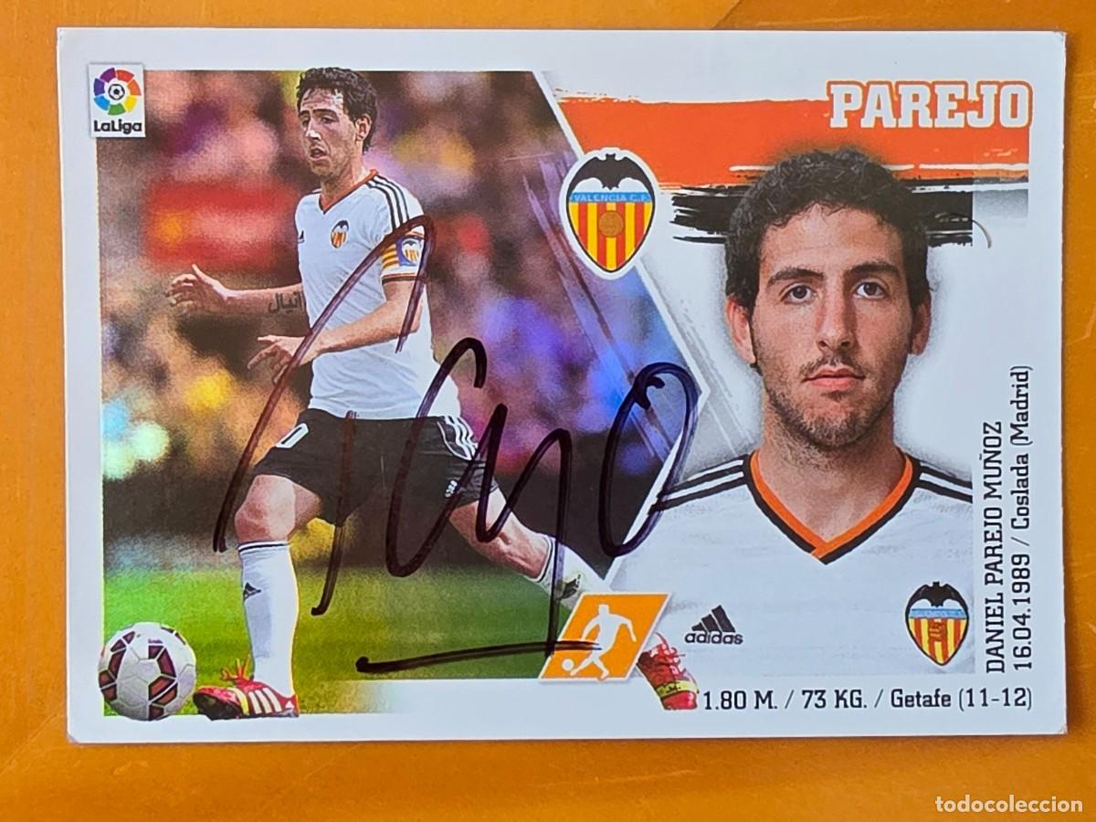Cromos de f&uacute;tbol: Cromo firmado de Dani Parejo con aut&oacute;grafo, Valencia CF