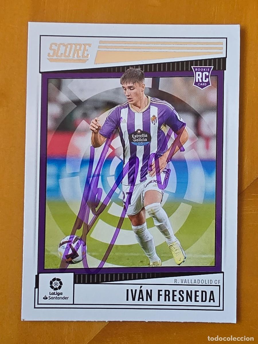 Cromos de f&uacute;tbol: Cromo firmado de Iv&aacute;n Fresneda con aut&oacute;grafo, Real Valladolid
