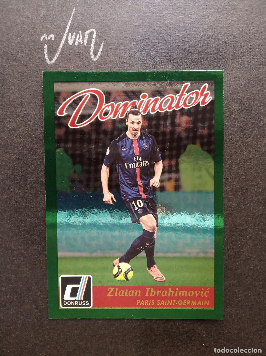Cromos de f&uacute;tbol: N&ordm; 37 DOMINATOR IBRAHIMOVIC PARIS SAINT GERMAIN PSG ⚽ PANINI &reg; DONRUSS FIFA 2016 2017 16 17 NUEVO