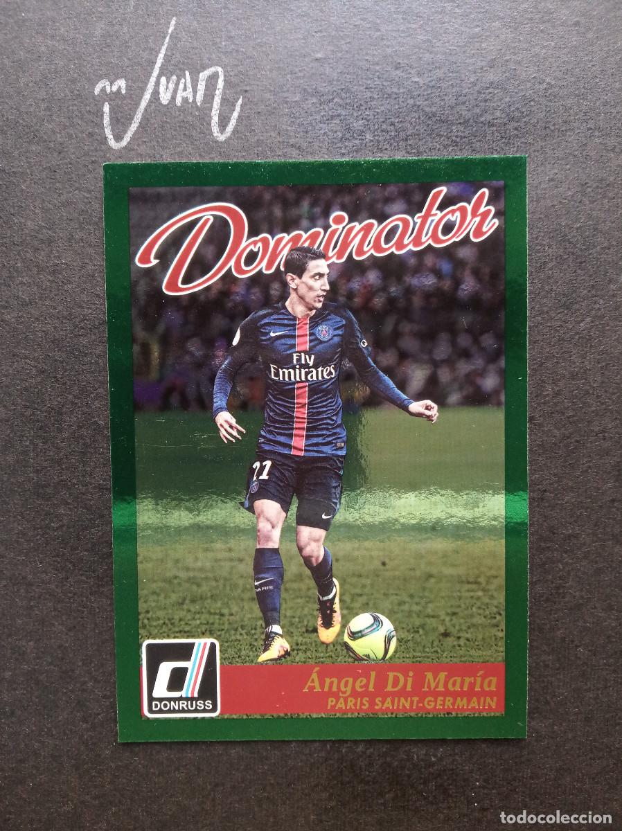 Cromos de f&uacute;tbol: N&ordm; 2 DOMINATOR DI MARIA PARIS SAINT GERMAIN ARGENTINA ⚽ PANINI &reg; DONRUSS FIFA 2016 2017 16 17 NUEVO