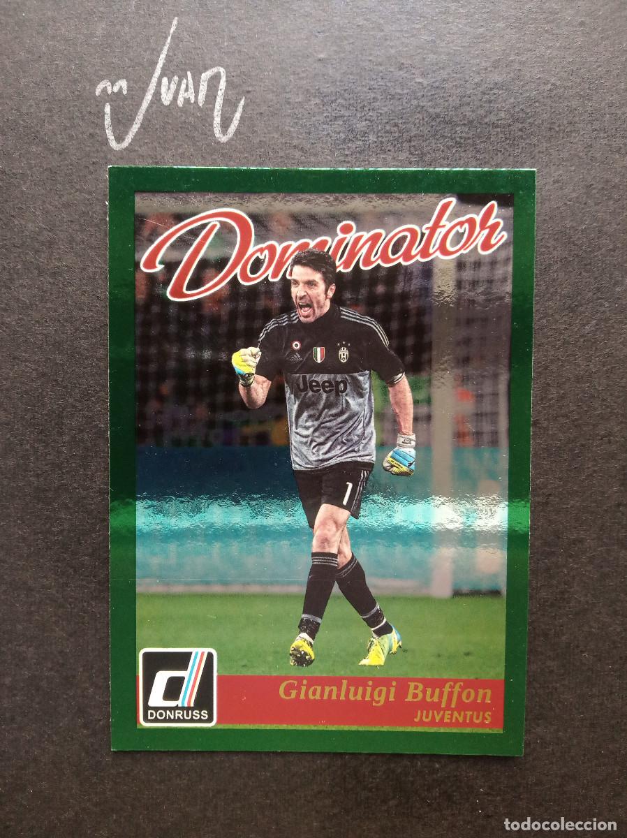 Cromos de f&uacute;tbol: N&ordm; 39 DOMINATOR BUFFON JUVENTUS ITALIA ITALY ⚽ PANINI &reg; DONRUSS FIFA 2016 2017 16 17 NUEVO