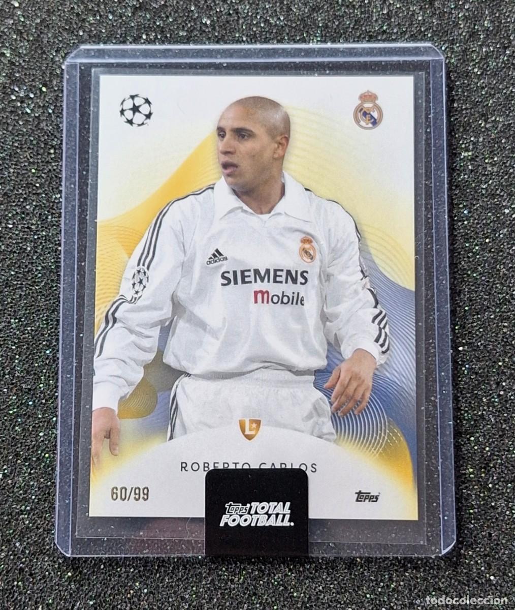 Cromos de f&uacute;tbol: Roberto Carlos Real Madrid Topps Total Football 60/99