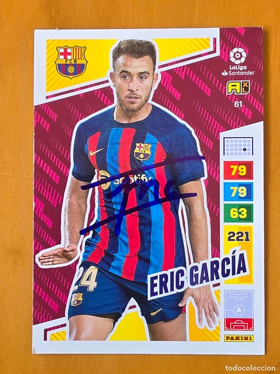 Cromos de f&uacute;tbol: Cromo firmado de Eric Garc&iacute;a con aut&oacute;grafo, FC Barcelona