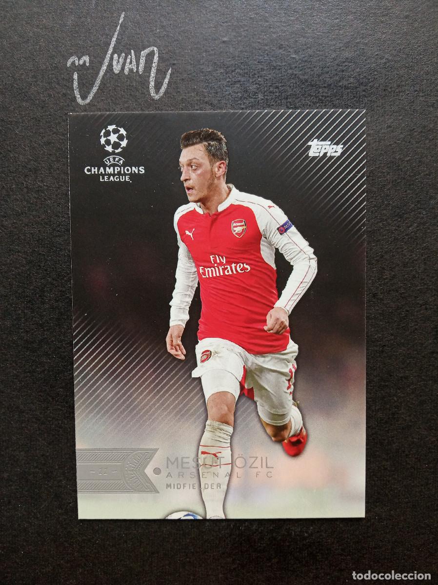 Cromos de f&uacute;tbol: N&ordm; 139 OZIL ARSENAL ALEMANIA ⚽ TOPPS &reg; SHOWCASE UCL UEFA CHAMPIONS LEAGUE 2015 2016 15 16 NUEVO