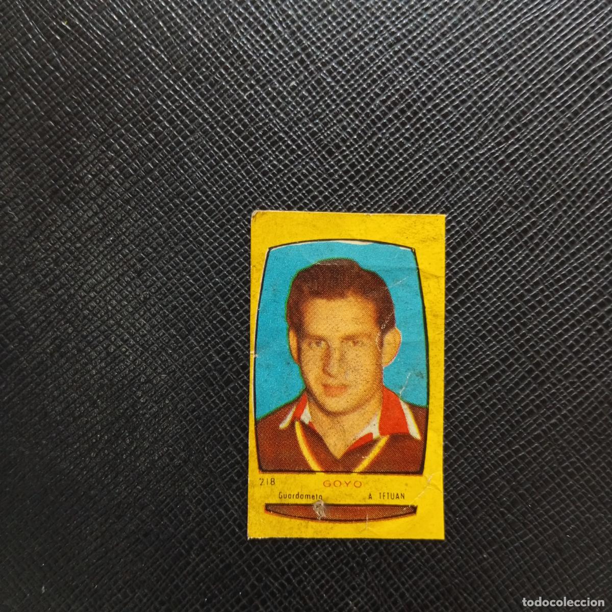 Cromos de f&uacute;tbol: 218 GOYO TETUAN BRUGUERA 1954 1955 LIGA CROMO FUTBOL 54 55 - SIN PEGAR - A101 PG406