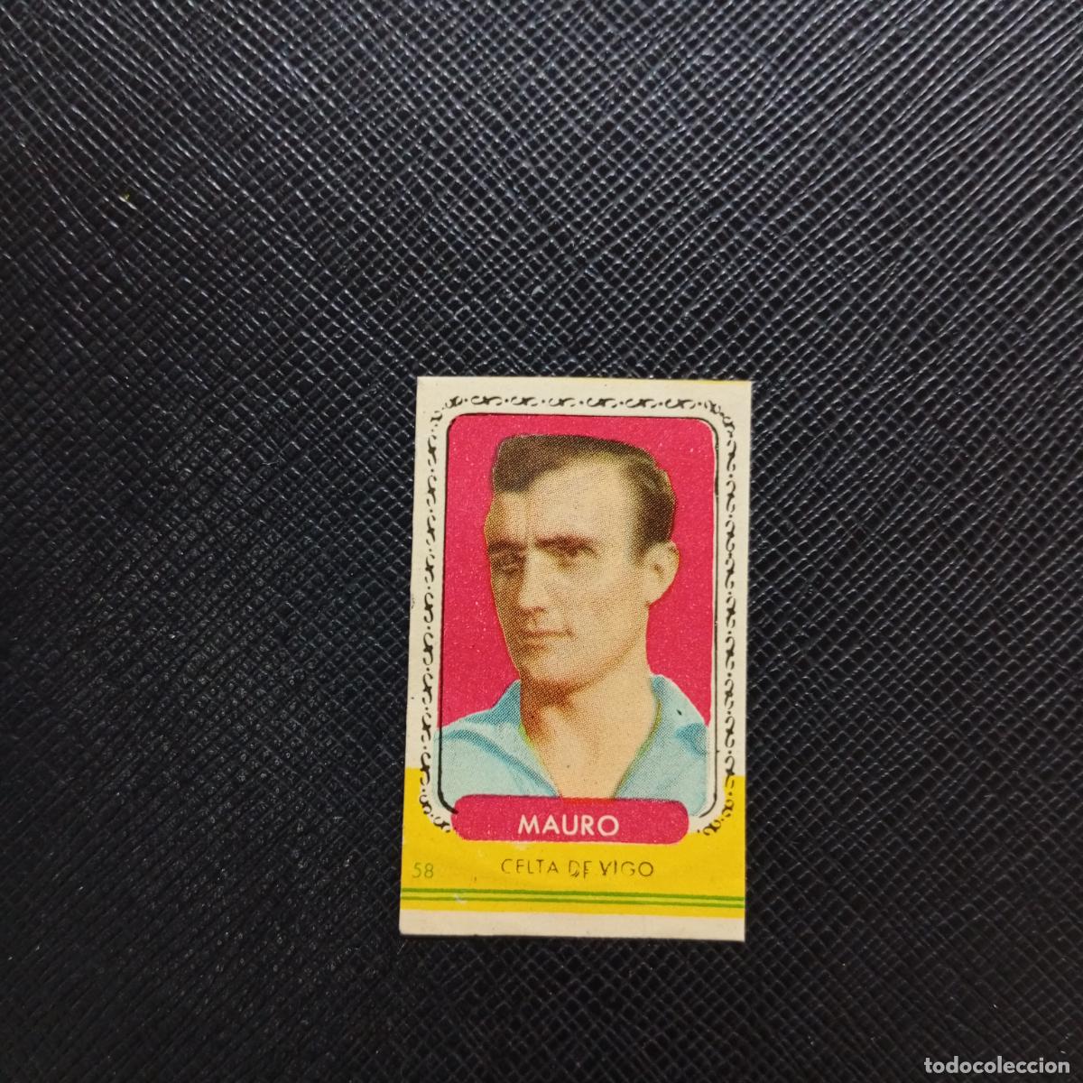 Cromos de f&uacute;tbol: 58 MAURO CELTA BRUGUERA 1955 1956 LIGA CROMO FUTBOL 55 56 - SIN PEGAR - A101 PG424