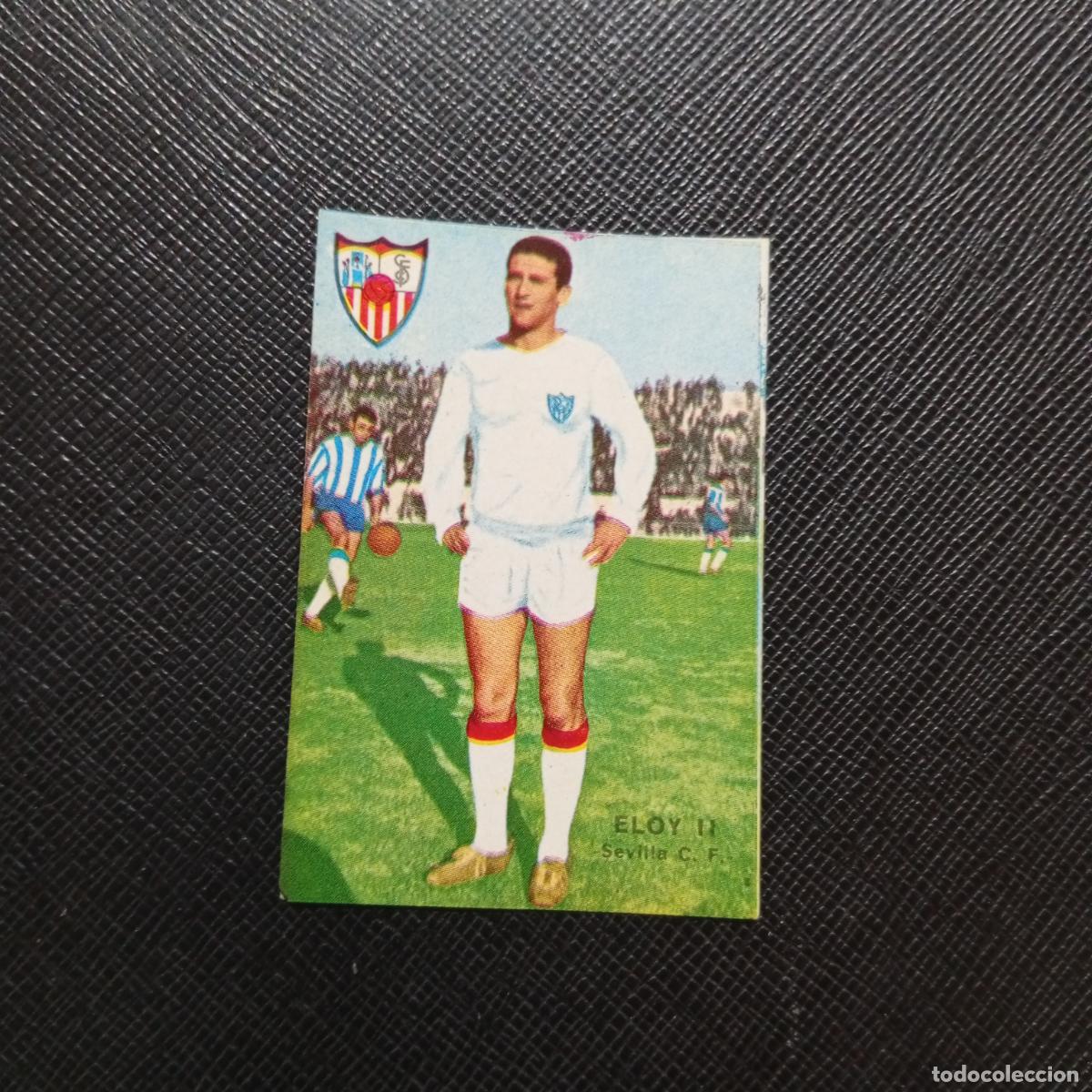 Cromos de f&uacute;tbol: ELOY II SEVILLA FHER 1967 1968 CROMO FUTBOL 67 68 LIGA - SIN PEGAR - A99 PG15 B
