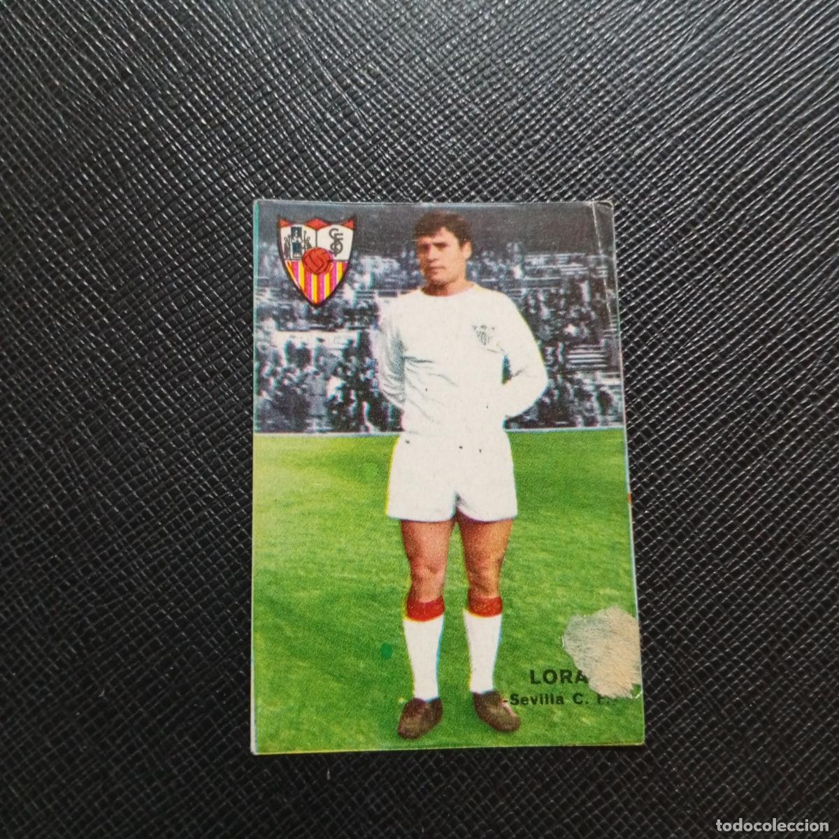 Cromos de f&uacute;tbol: LORA SEVILLA FHER 1967 1968 CROMO FUTBOL 67 68 LIGA - SIN PEGAR - A99 PG17