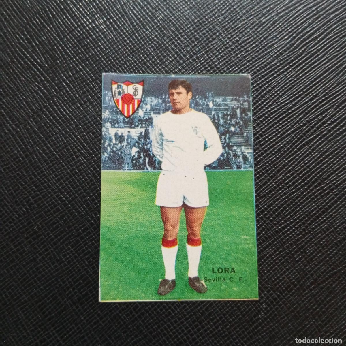 Cromos de Futebol: LORA SEVILLA FHER 1967 1968 CROMO FUTBOL 67 68 LIGA - SIN PEGAR - A99 PG19 B