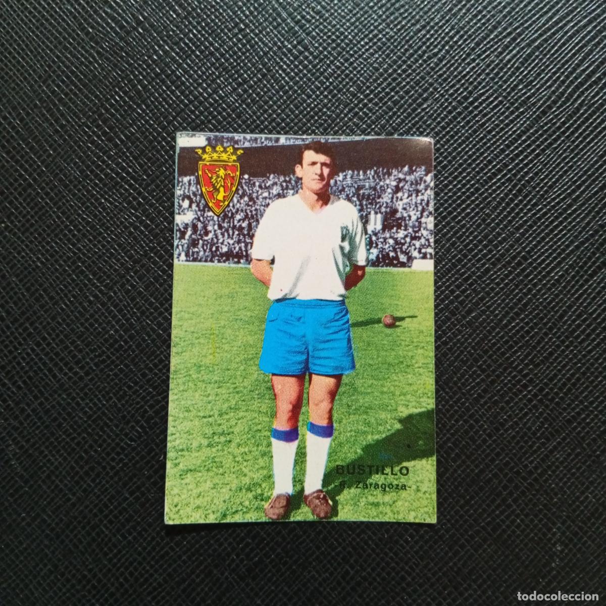 Cromos de f&uacute;tbol: BUSTILLO ZARAGOZA FHER 1967 1968 CROMO FUTBOL 67 68 LIGA - SIN PEGAR - A99 PG37