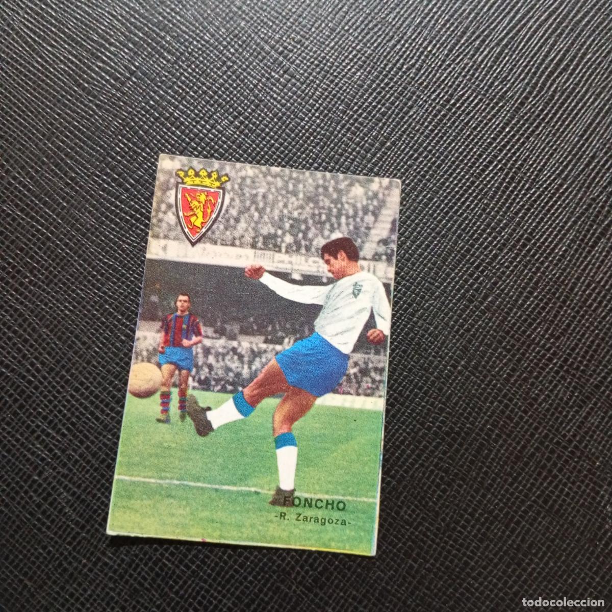 Cartes &agrave; collectionner de Football: FONCHO ZARAGOZA FHER 1967 1968 CROMO FUTBOL 67 68 LIGA - SIN PEGAR - A99 PG38