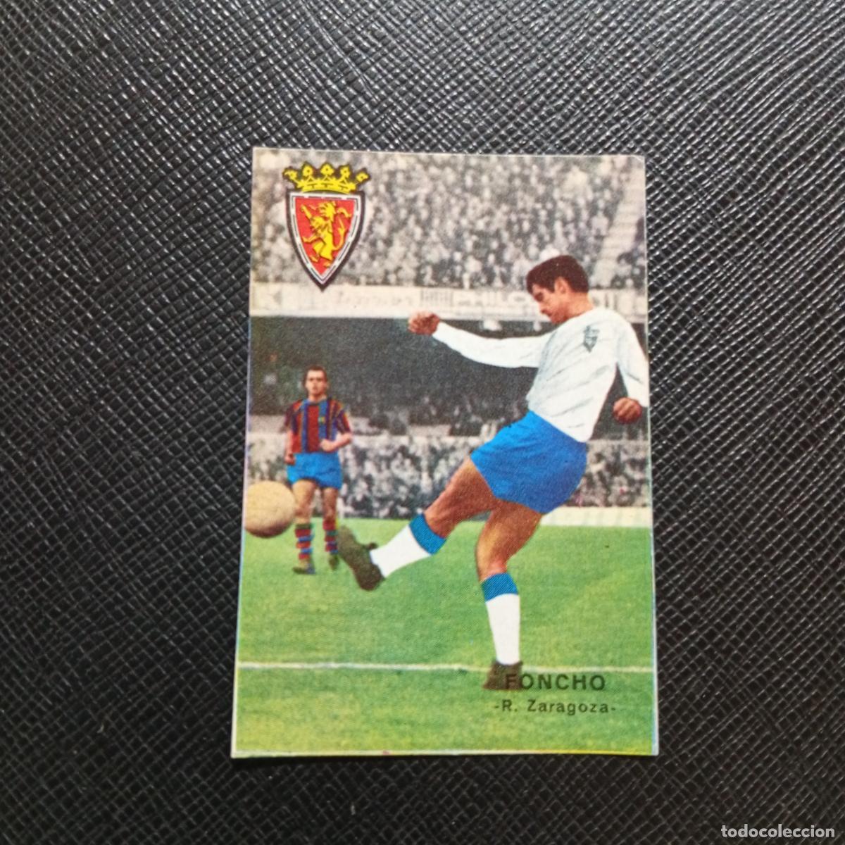 Cartes &agrave; collectionner de Football: FONCHO ZARAGOZA FHER 1967 1968 CROMO FUTBOL 67 68 LIGA - SIN PEGAR - A99 PG38 B