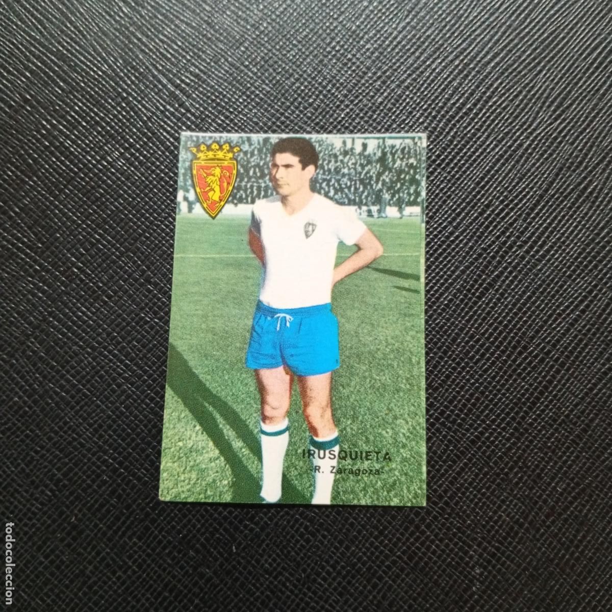 Cromos de f&uacute;tbol: IRUSQUIETA ZARAGOZA FHER 1967 1968 CROMO FUTBOL 67 68 LIGA - SIN PEGAR - A99 PG37