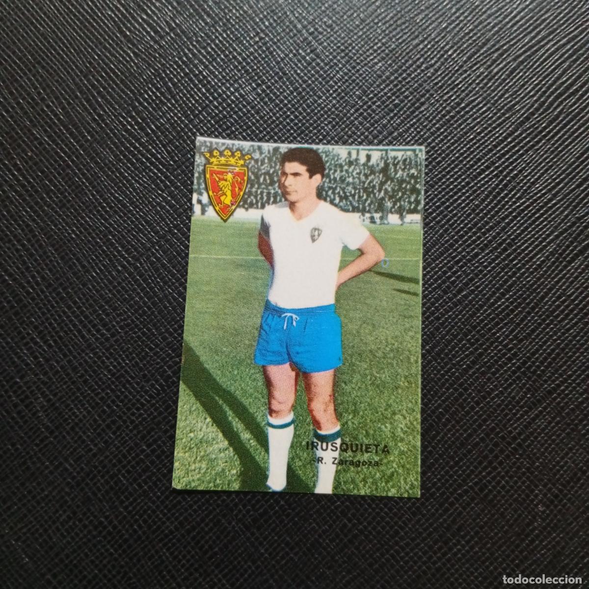 Cromos de f&uacute;tbol: IRUSQUIETA ZARAGOZA FHER 1967 1968 CROMO FUTBOL 67 68 LIGA - SIN PEGAR - A99 PG44 B