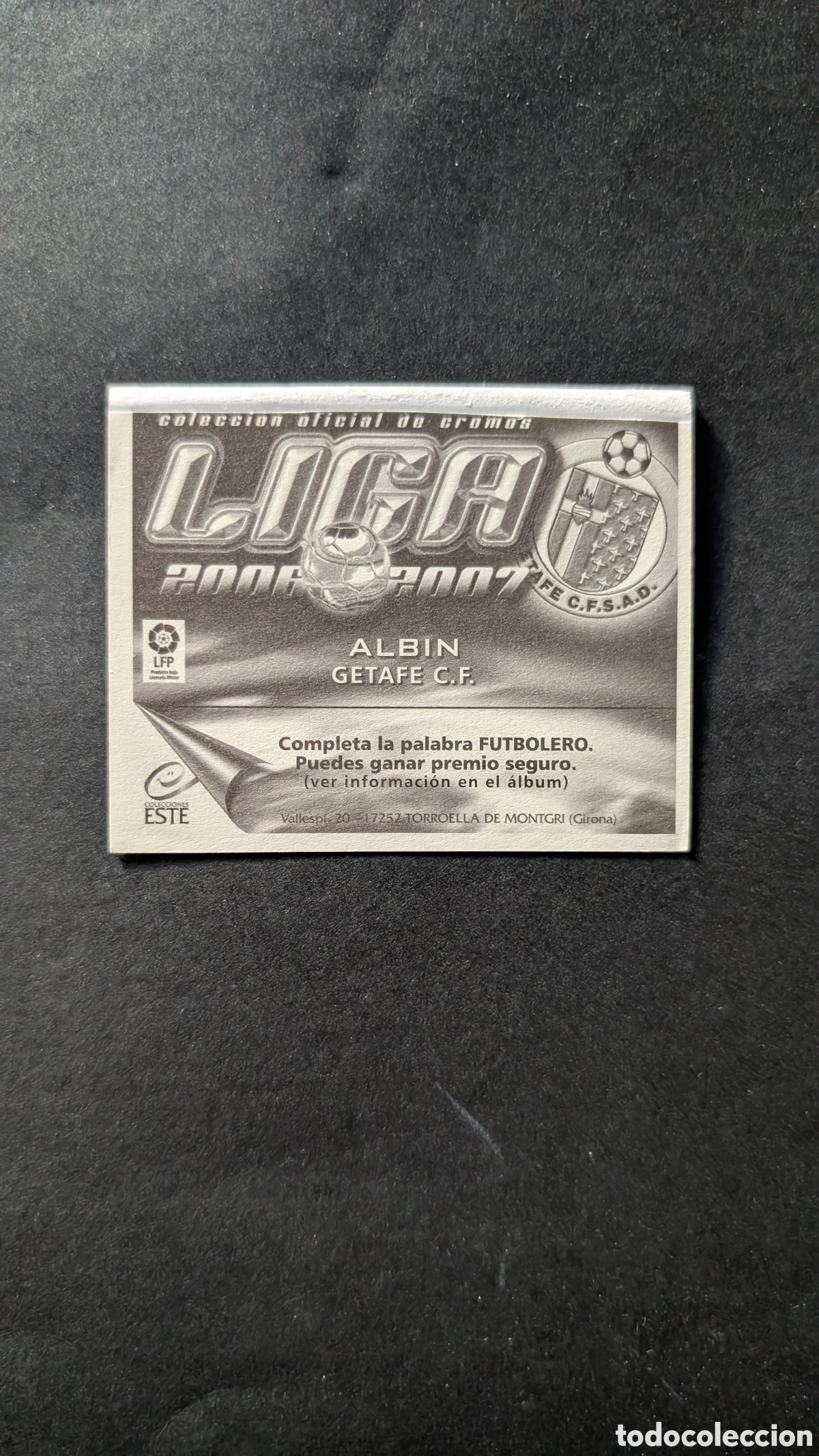 Cromos de f&uacute;tbol: ALBIN GETAFE LIGA ESTE 2006/07 06 07 VENTANILLA M&Iacute;NIMA - Foto 2