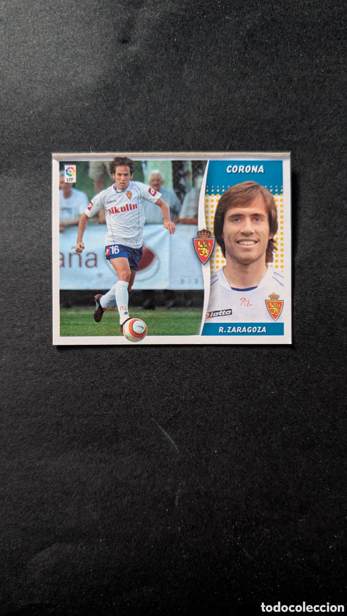 Cromos de f&uacute;tbol: CORONA ZARAGOZA LIGA ESTE 2006/07 06 07 VENTANILLA M&Iacute;NIMA
