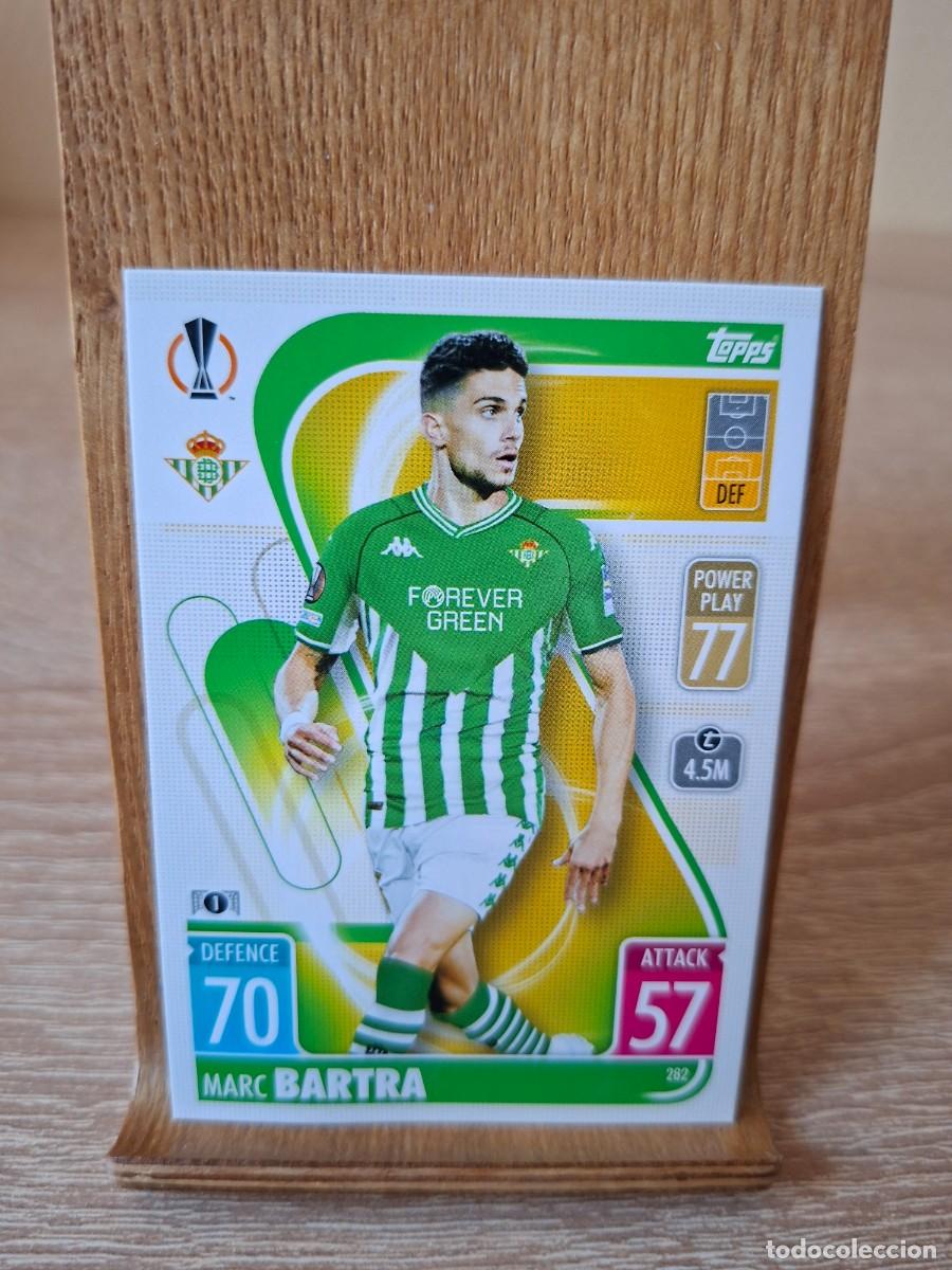 Cromos de f&uacute;tbol: Bartra #282 Real Betis Topps Match Attax Champions League 2021 2022
