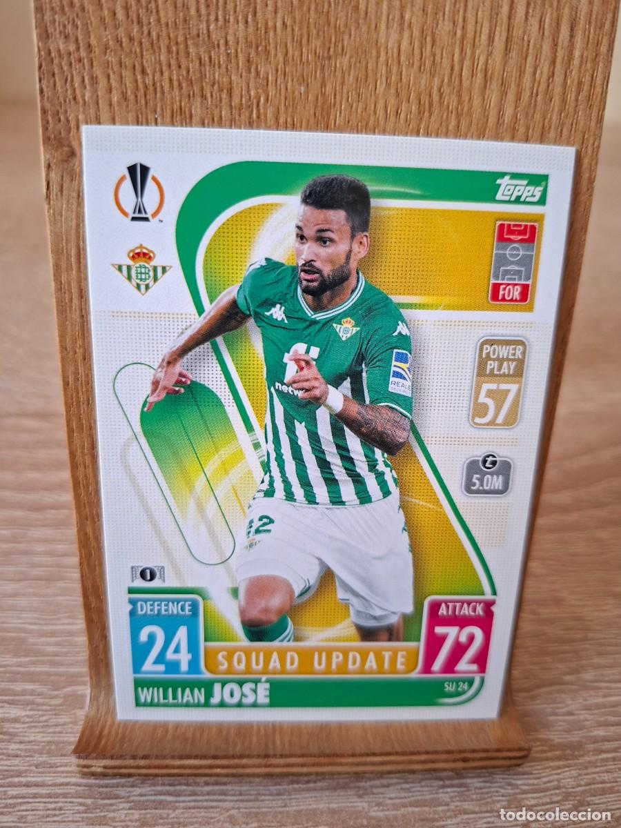 Cromos de f&uacute;tbol: Willian Jos&eacute; #SU24 Topps Match Attax Champions League 2021 2022 Extra Squad Update