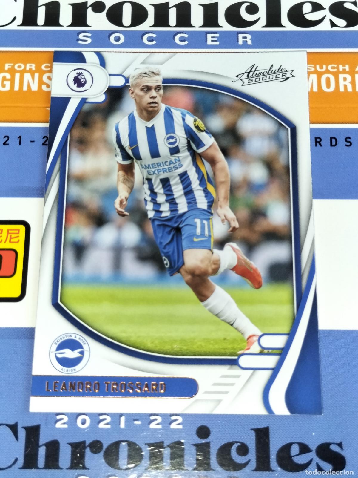 Cromos de f&uacute;tbol: 44 LEANDRO TROSSARD BRIGHTON CARD CHRONICLES ABSOLUTE PREMIER SOCCER 2021 2022 21 22 PANINI