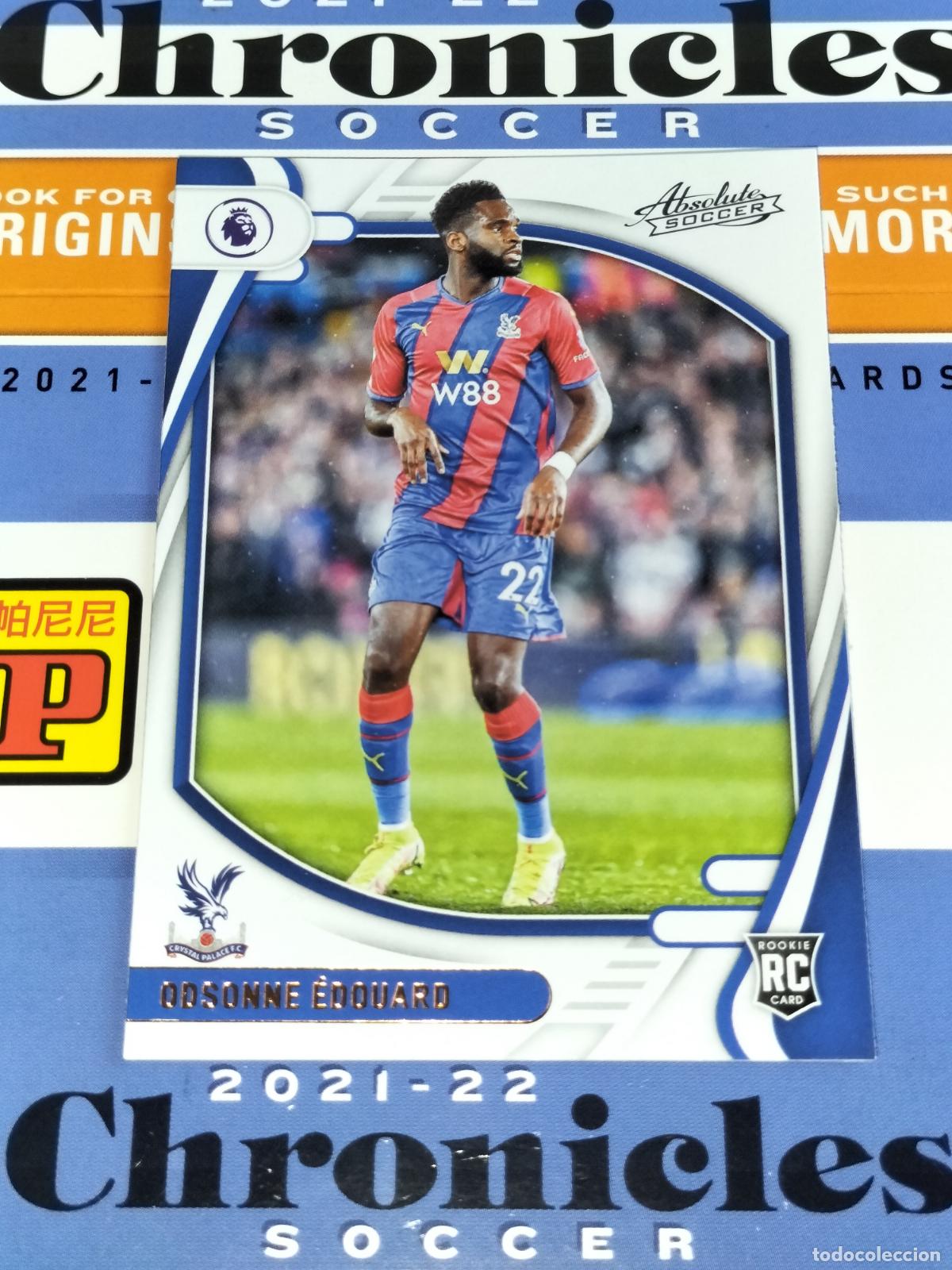 Cromos de f&uacute;tbol: 47 ODSONNE EDOUARD CRYSTAL PALACE CARD CHRONICLES ABSOLUTE PREMIER SOCCER 2021 2022 21 22 PANINI