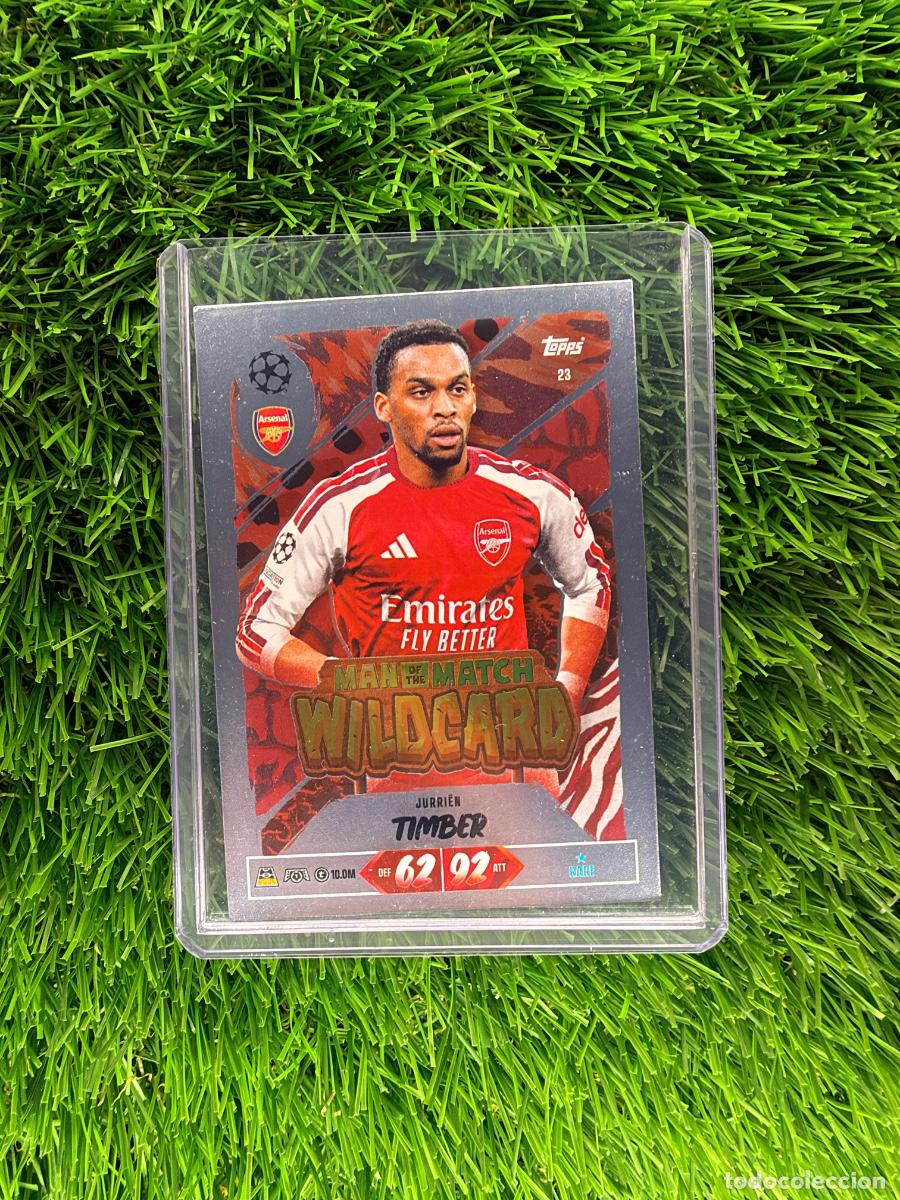 Cromos de f&uacute;tbol: N&ordm; 23 Jurri&euml;n Timber Man of the Match Wildcard Arsenal Match Attax 26 27