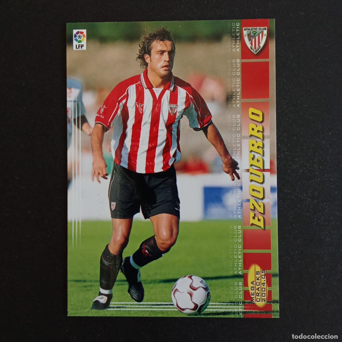 Cromos de f&uacute;tbol: 36 EZQUERRO ATHLETIC BILBAO LIGA 2004 2005 04 05 MEGACRACKS PANINI -
