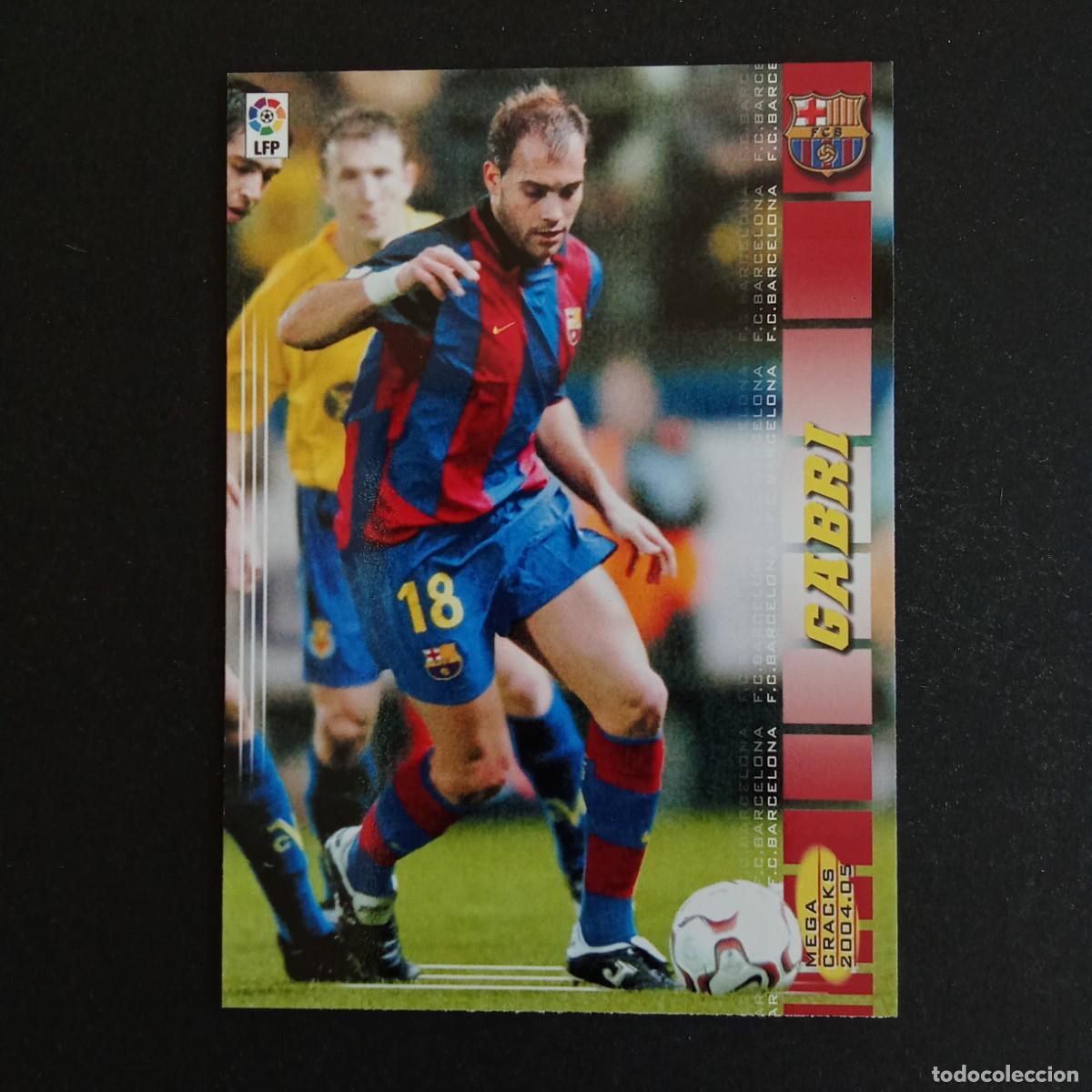 Cromos de f&uacute;tbol: 58 GABRI BARCELONA LIGA 2004 2005 04 05 MEGACRACKS PANINI -
