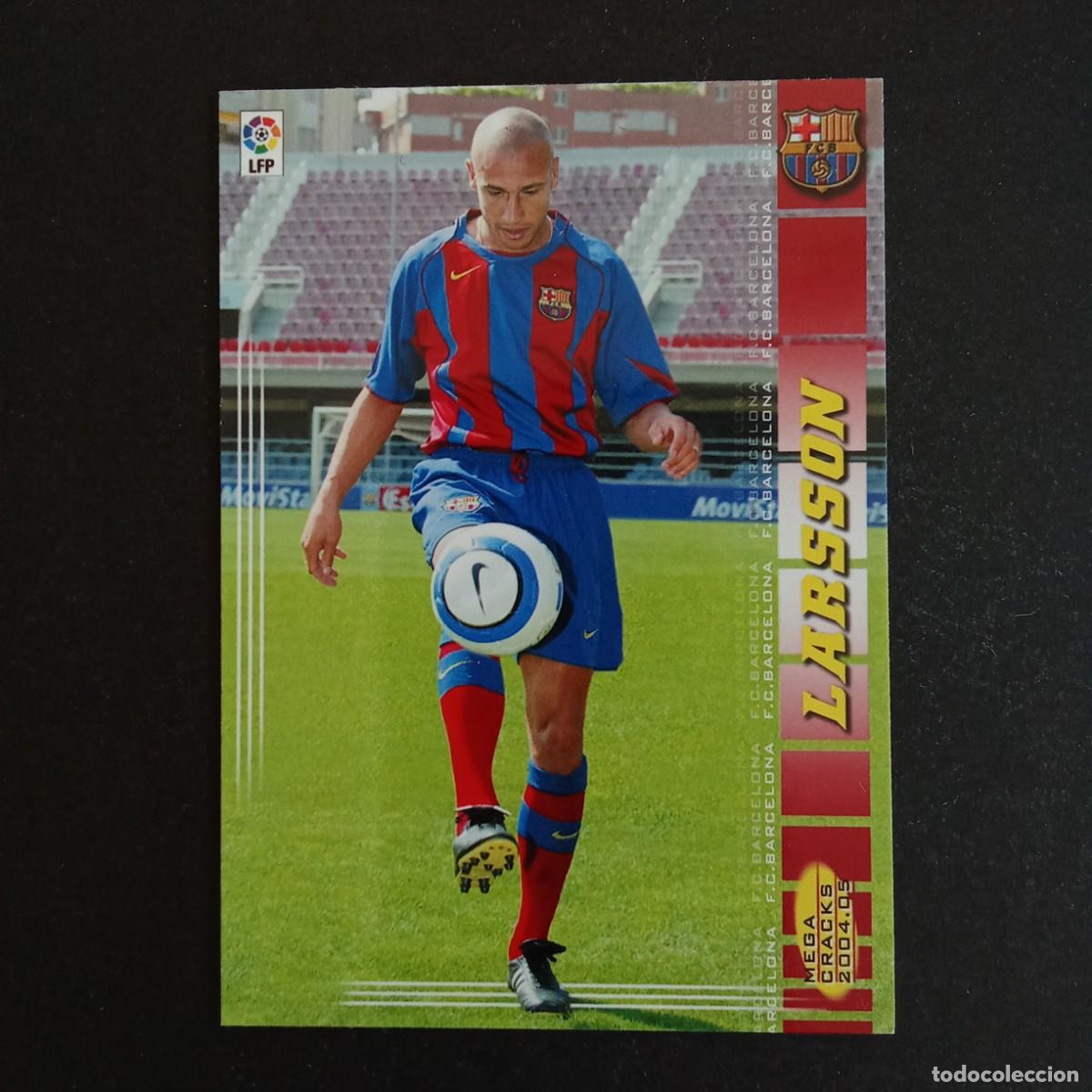 Cromos de f&uacute;tbol: 72 LARSSON BARCELONA LIGA 2004 2005 04 05 MEGACRACKS PANINI - NUMERO CON ESPACIO