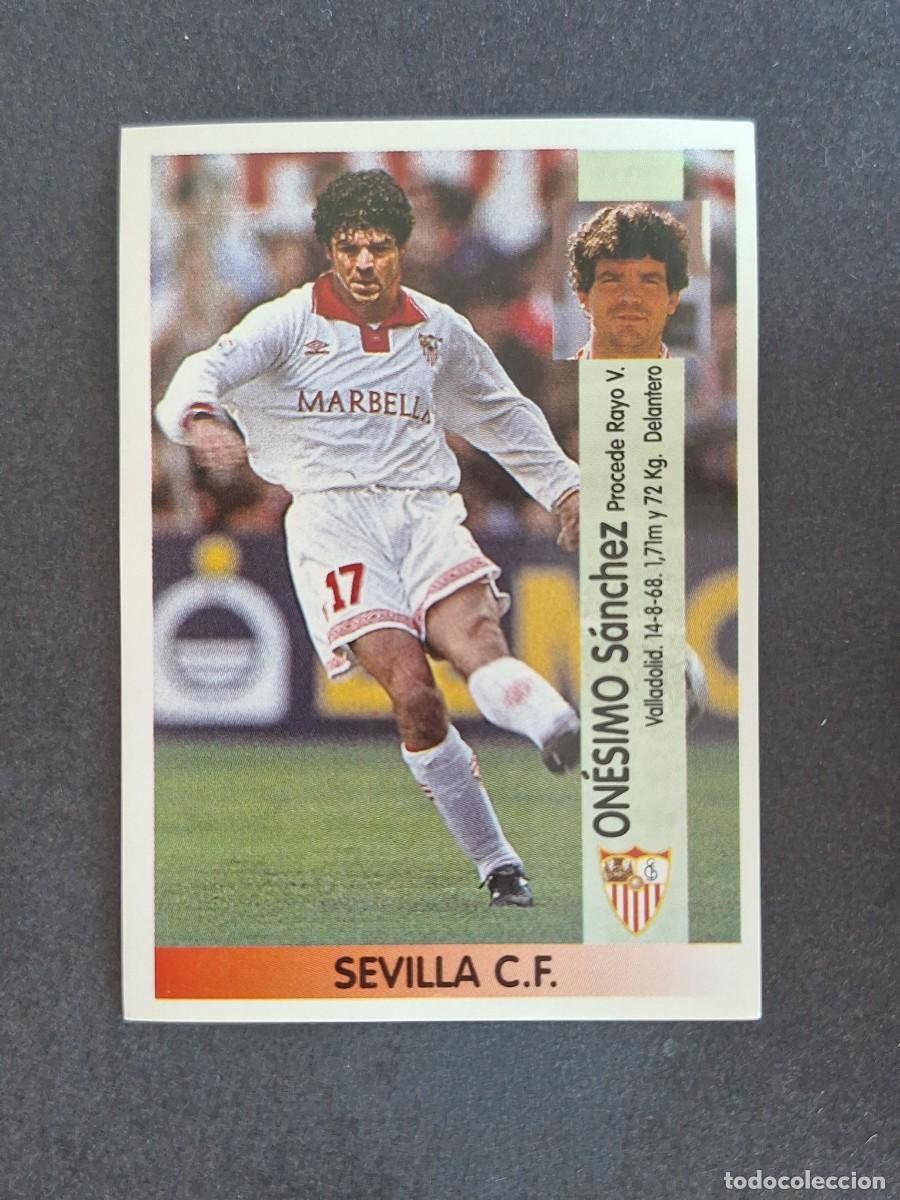 Cromos de f&uacute;tbol: L2 ONESIMO SEVILLA C. F. 222A PANINI LIGA 1996 1997 96 97 NUNCA PEGADO SIN PEGAR