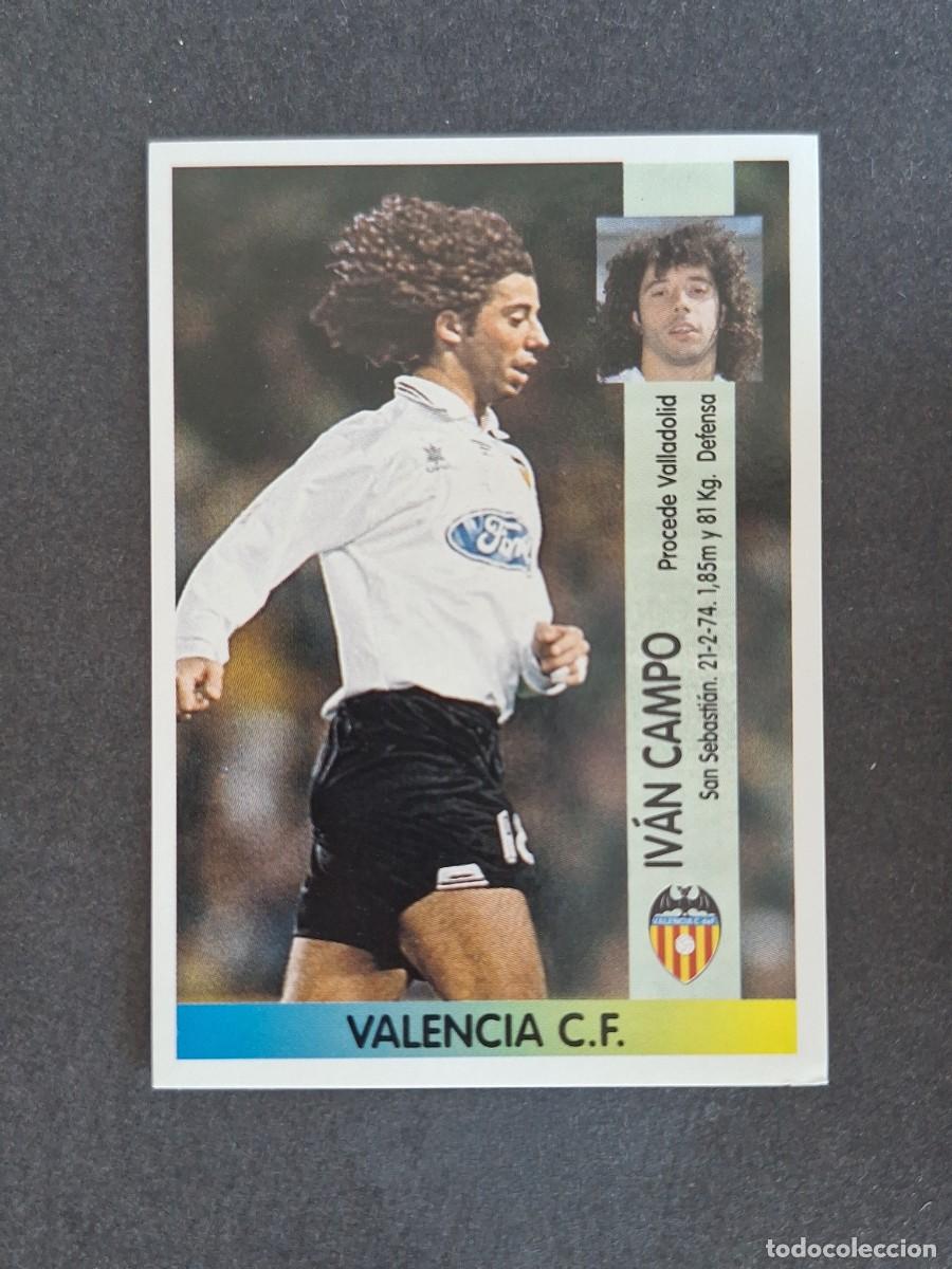 Cromos de f&uacute;tbol: L2 IVAN CAMPO VALENCIA C. F. 356 PANINI LIGA 1996 1997 96 97 NUNCA PEGADO SIN PEGAR