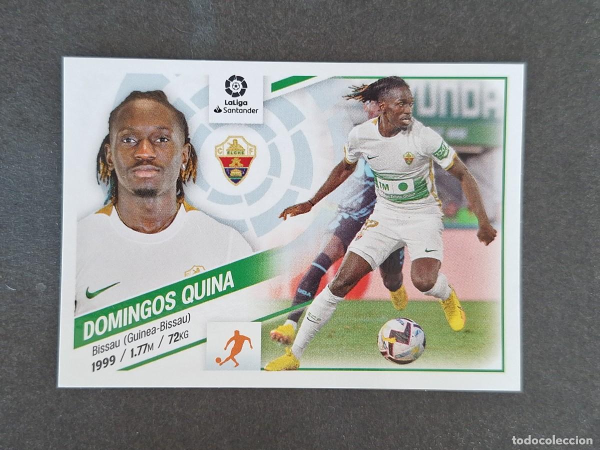 Cromos de f&uacute;tbol: L2 DOMINGOS QUINA ELCHE C. F. COLOCA LIGA ESTE 2022 2023 22 23 NUNCA PEGADO SIN PEGAR