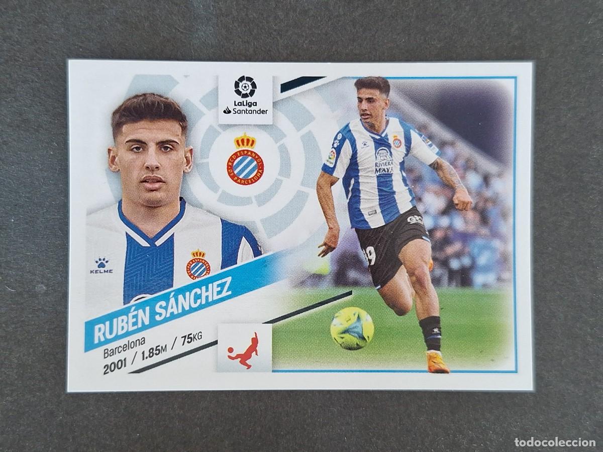 Cromos de f&uacute;tbol: L2 RUBEN SANCHEZ R. C. D. ESPA&Ntilde;OL COLOCA LIGA ESTE 2022 2023 22 23 NUNCA PEGADO SIN PEGAR