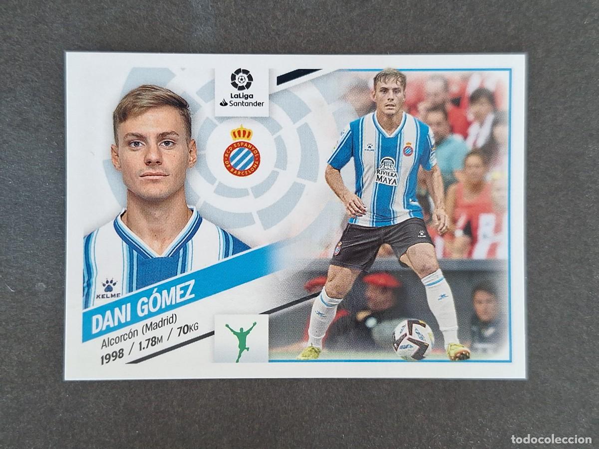 Football Stickers: L2 DANI GOMEZ R. C. D. ESPA&Ntilde;OL COLOCA LIGA ESTE 2022 2023 22 23 NUNCA PEGADO SIN PEGAR