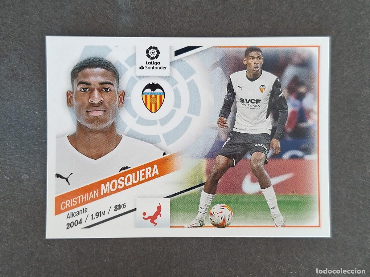 Cromos de f&uacute;tbol: L2 MOSQUERA VALENCIA C. F. COLOCA LIGA ESTE 2022 2023 22 23 NUNCA PEGADO SIN PEGAR