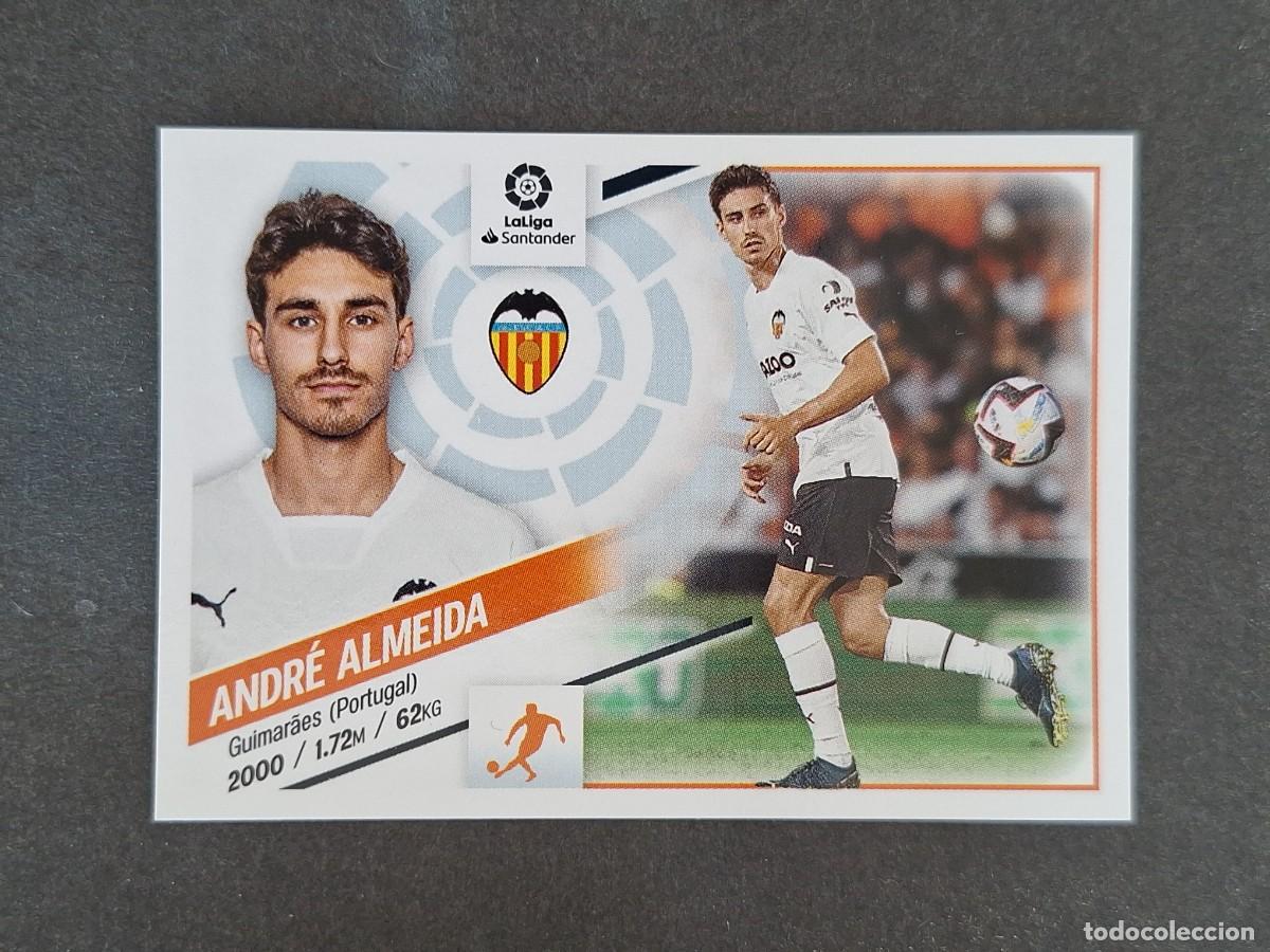 Cromos de f&uacute;tbol: L2 ANDRE ALMEIDA VALENCIA C. F. COLOCA LIGA ESTE 2022 2023 22 23 NUNCA PEGADO SIN PEGAR