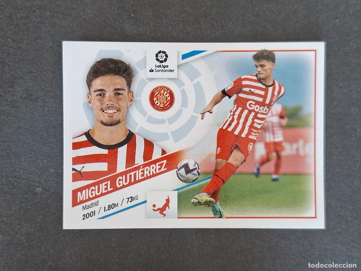 Cromos de f&uacute;tbol: L2 MIGUEL GUTIERREZ GIRONA F. C. FICHAJE 27 LIGA ESTE 2022 2023 22 23 NUNCA PEGADO SIN PEGAR