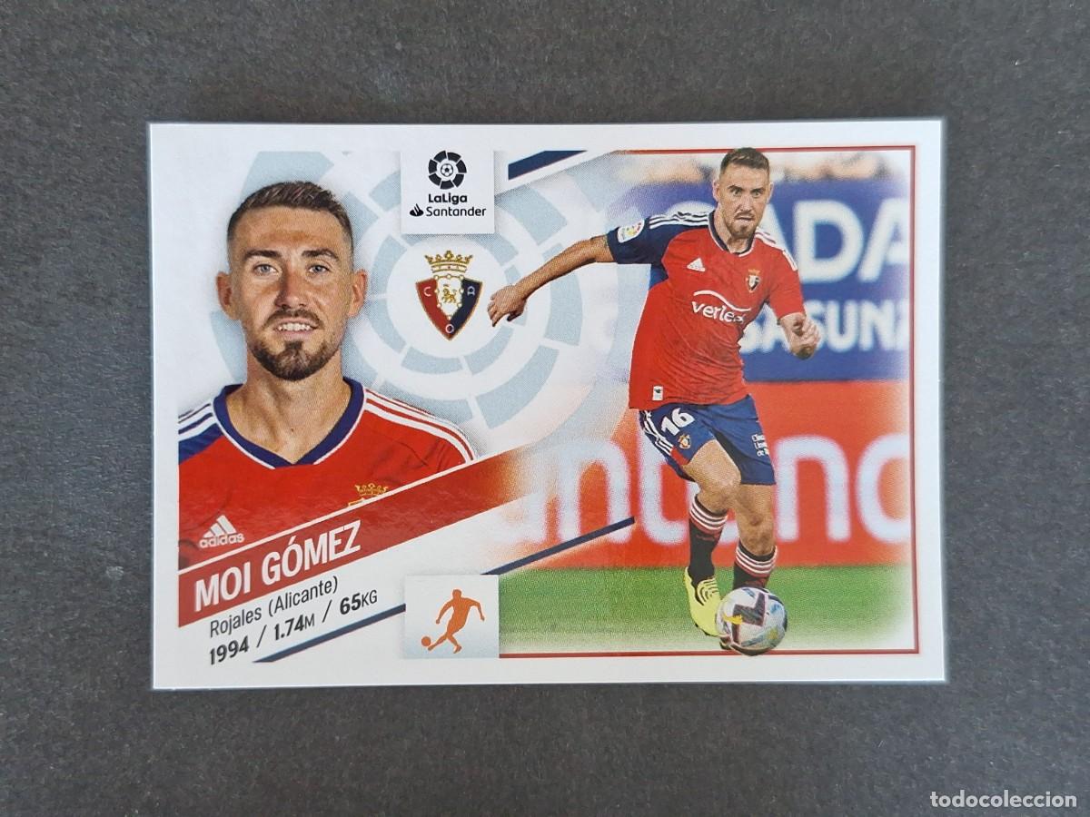 Cromos de f&uacute;tbol: L2 MOI GOMEZ C. A. OSASUNA FICHAJE 38 LIGA ESTE 2022 2023 22 23 NUNCA PEGADO SIN PEGAR