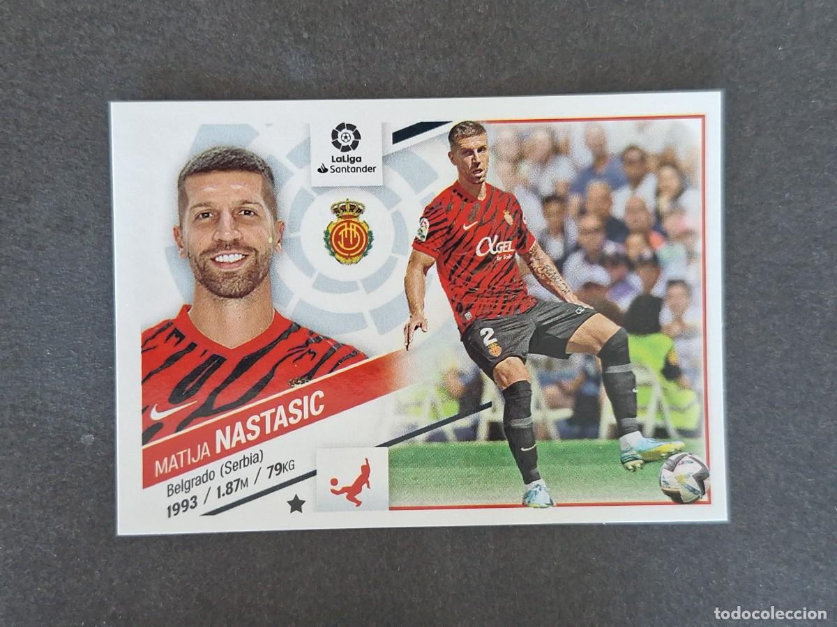 Cromos de f&uacute;tbol: L2 NASTASIC R. C. D. MALLORCA FICHAJE 53 LIGA ESTE 2022 2023 22 23 NUNCA PEGADO SIN PEGAR