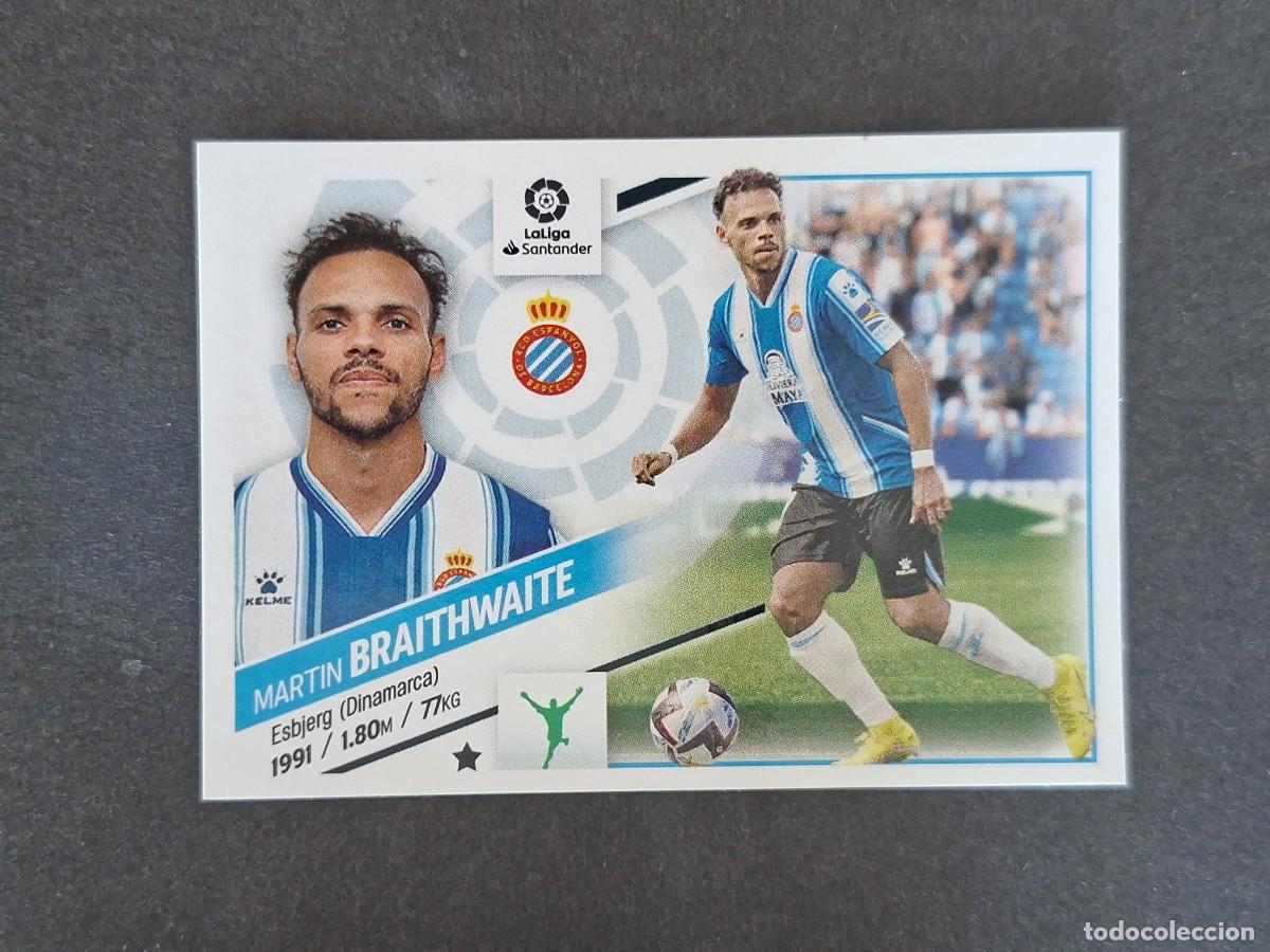 Cromos de f&uacute;tbol: L2 BRAITHWAITE R. C. D. ESPA&Ntilde;OL FICHAJE 63 LIGA ESTE 2022 2023 22 23 NUNCA PEGADO SIN PEGAR