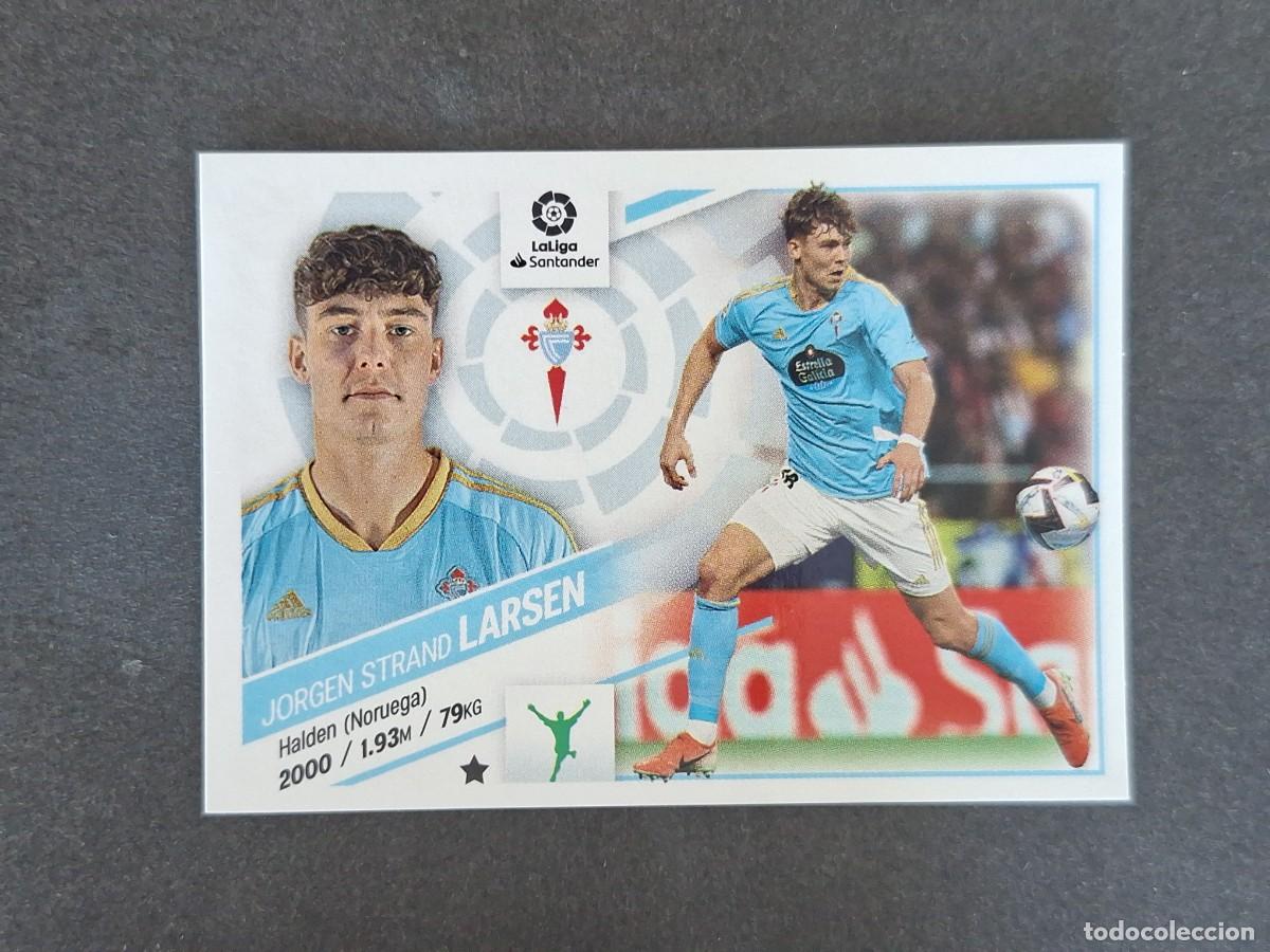 Cromos de f&uacute;tbol: L2 LARSEN CELTA DE VIGO FICHAJE 64 LIGA ESTE 2022 2023 22 23 NUNCA PEGADO SIN PEGAR