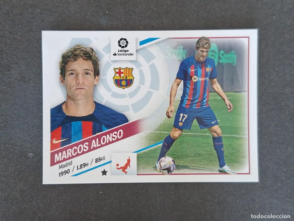 Cromos de f&uacute;tbol: L2 MARCOS ALONSO F. C. BARCELONA FICHAJE 66 LIGA ESTE 2022 2023 22 23 NUNCA PEGADO SIN PEGAR