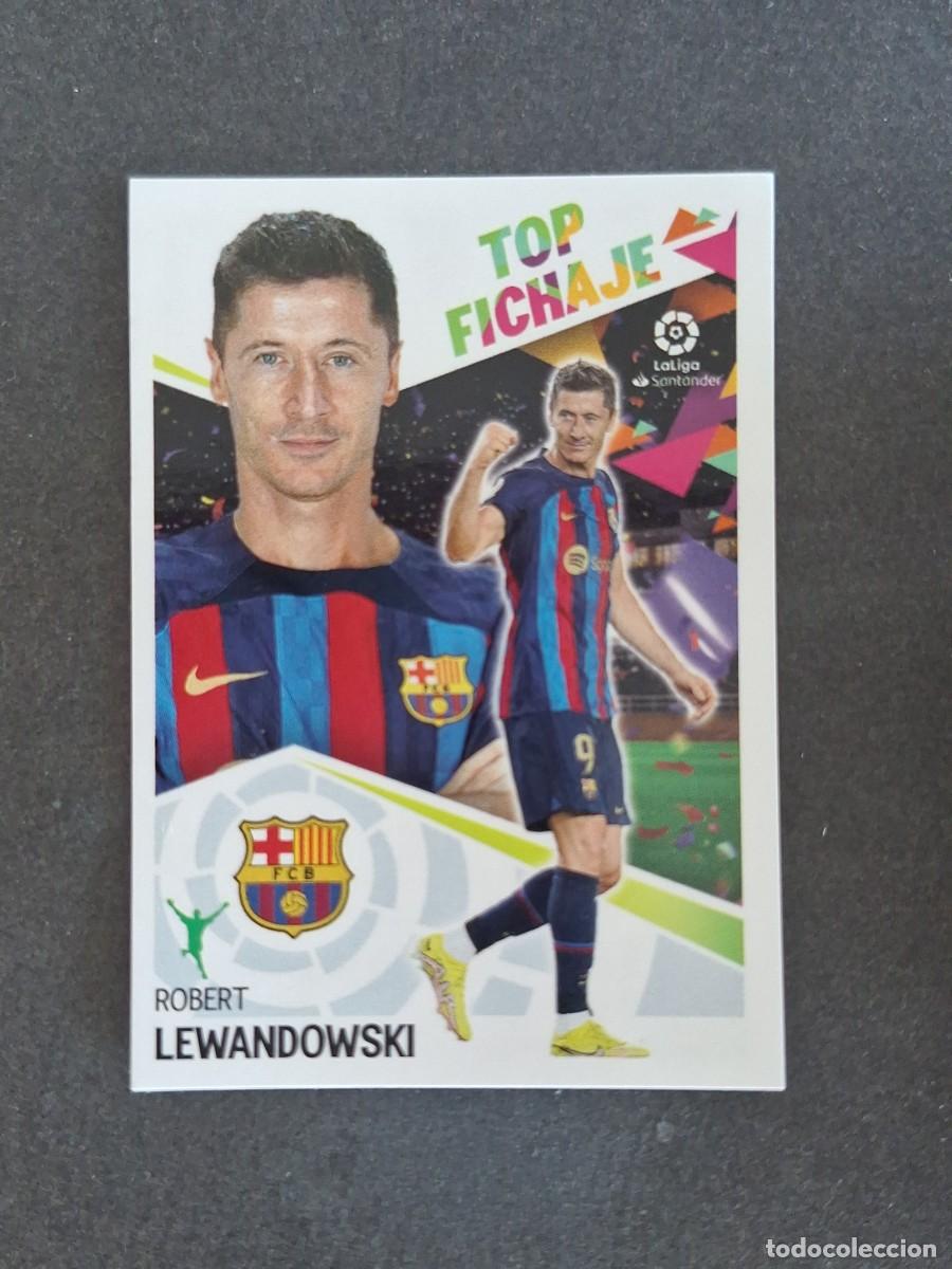 Cromos de f&uacute;tbol: L2 LEWANDOWSKI F. C. BARCELONA TOP FICHAJE 67 LIGA ESTE 2022 2023 22 23 NUNCA PEGADO SIN PEGAR