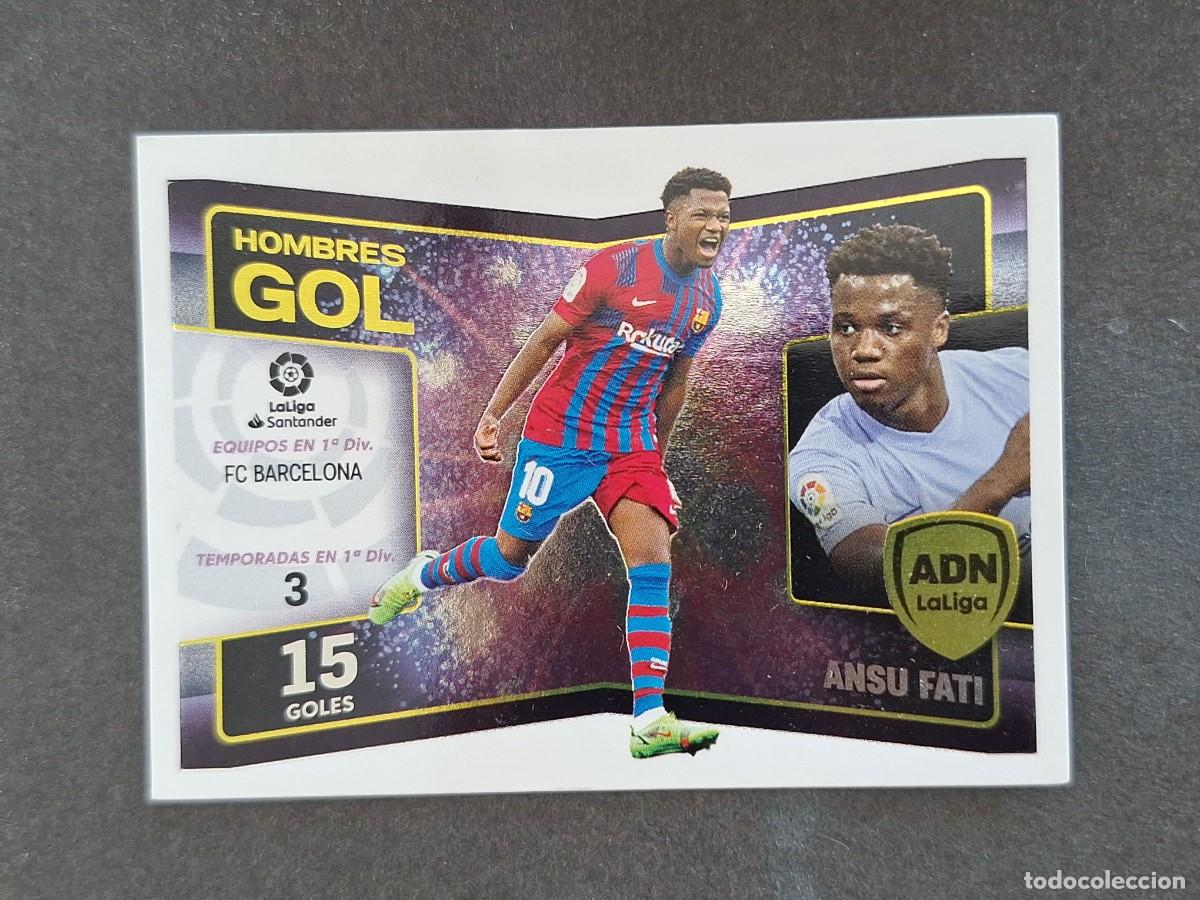 Cromos de f&uacute;tbol: L2 ANSU FATI F. C. BARCELONA ADN HOMBRES GOL LIGA ESTE 2022 2023 22 23 NUNCA PEGADO SIN PEGAR