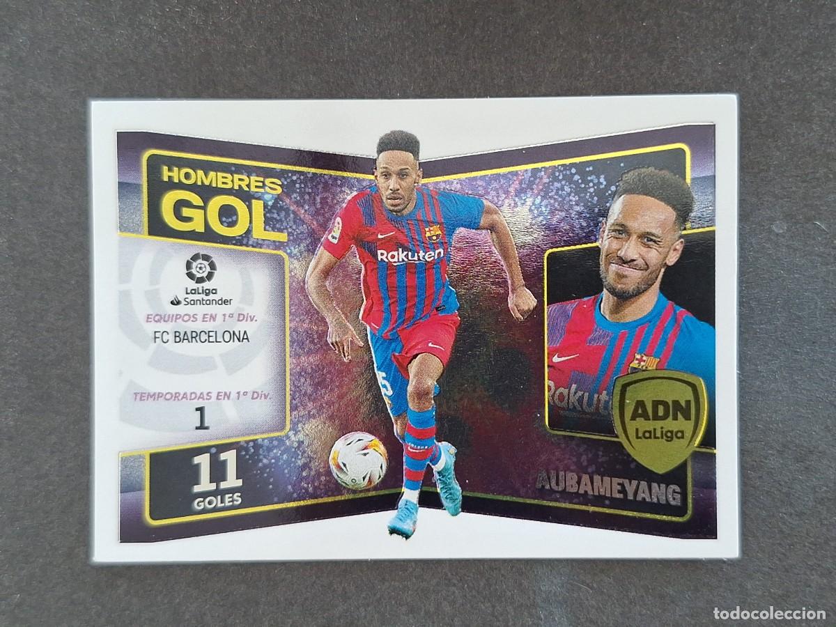 Cromos de f&uacute;tbol: L2 AUBAMEYANG F. C. BARCELONA ADN HOMBRES GOL LIGA ESTE 2022 2023 22 23 NUNCA PEGADO SIN PEGAR