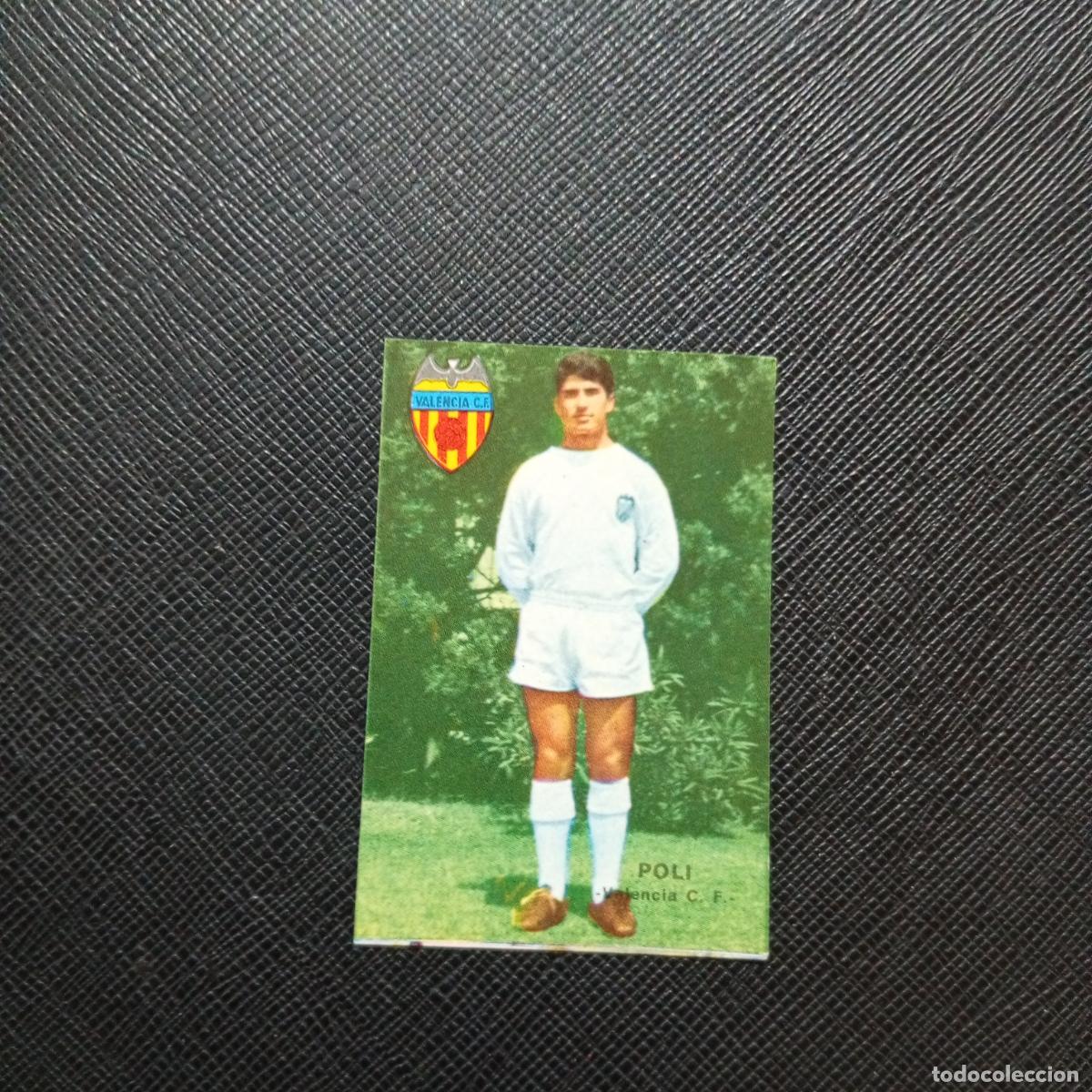Cromos de f&uacute;tbol: POLI VALENCIA FHER 1967 1968 CROMO FUTBOL 67 68 LIGA - SIN PEGAR - A194 PG7