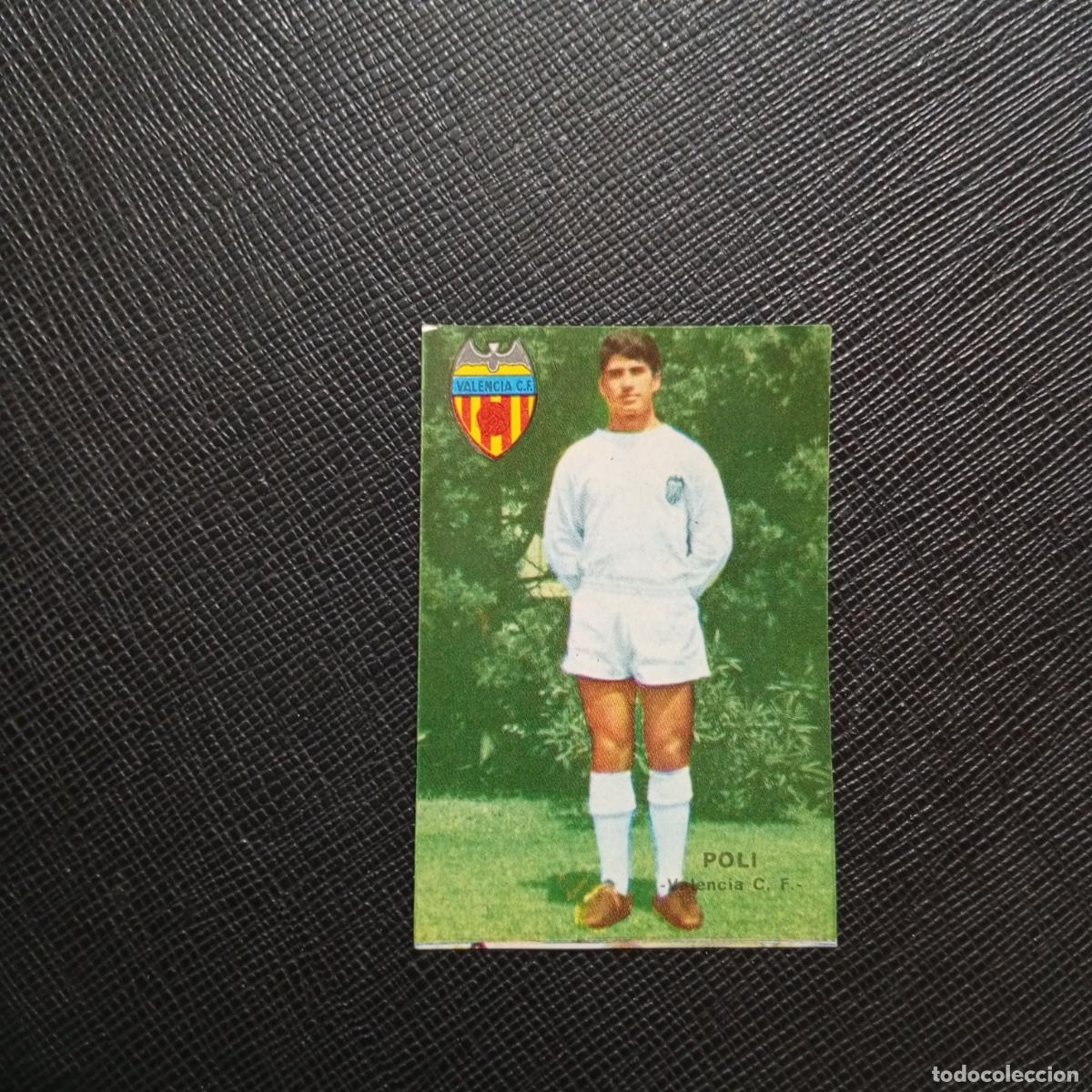 Cromos de f&uacute;tbol: POLI VALENCIA FHER 1967 1968 CROMO FUTBOL 67 68 LIGA - SIN PEGAR - A194 PG7 b
