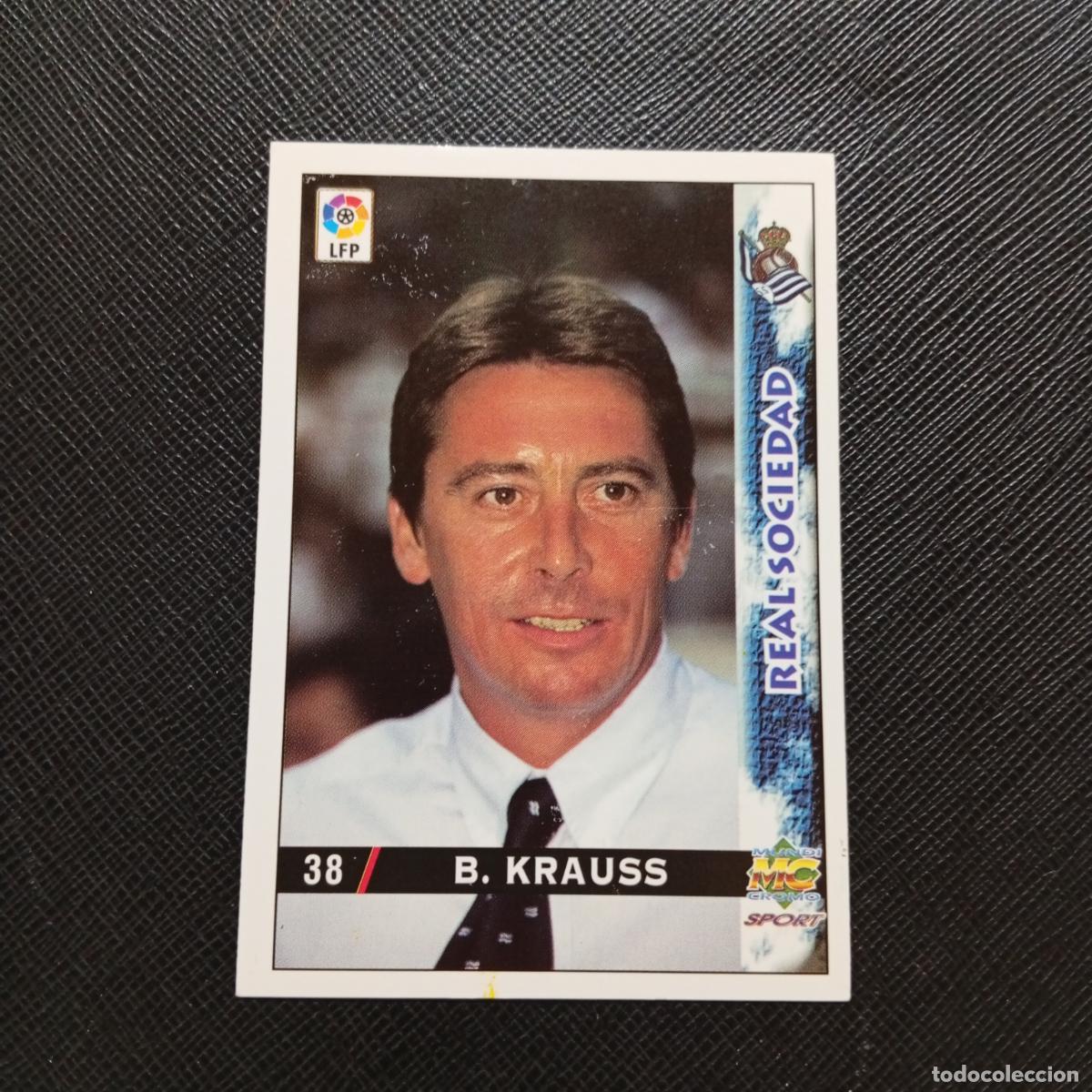 Cromos de f&uacute;tbol: 38 B KRAUSS REAL SOCIEDAD MUNDICROMO 1998 1999 CROMO FUTBOL LIGA 98 99 - A218 PG5