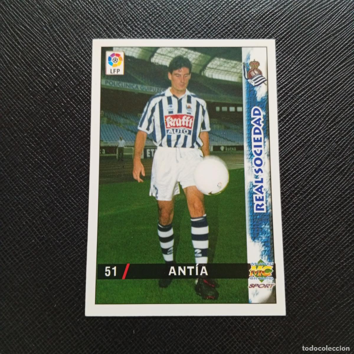 Figurine di Calcio: 51 ANTIA REAL SOCIEDAD MUNDICROMO 1998 1999 CROMO FUTBOL LIGA 98 99 - A218 PG7