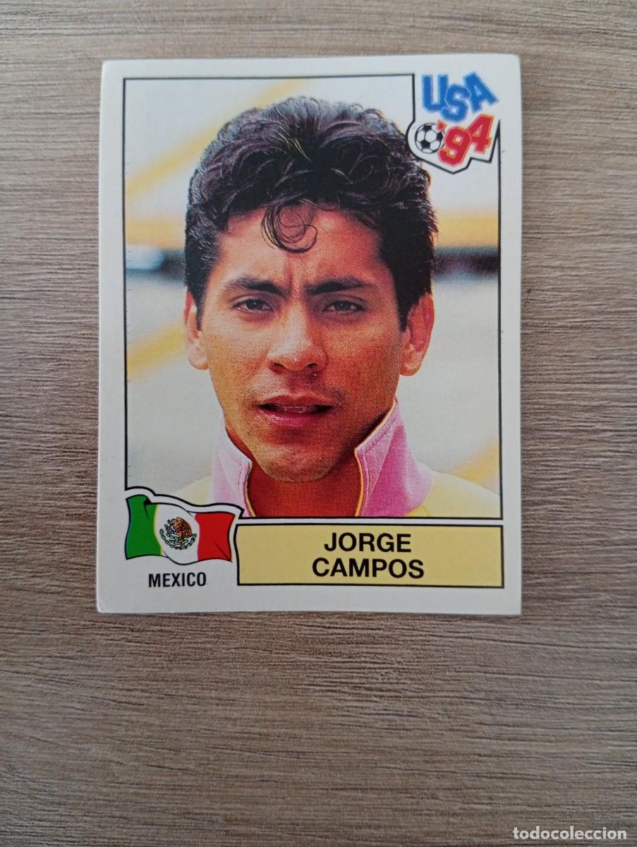 Cromos de f&uacute;tbol: JORGE CAMPOS 359 MEXICO MUNDIAL USA 94 1994 SIN PEGAR NUNCA PEGADO